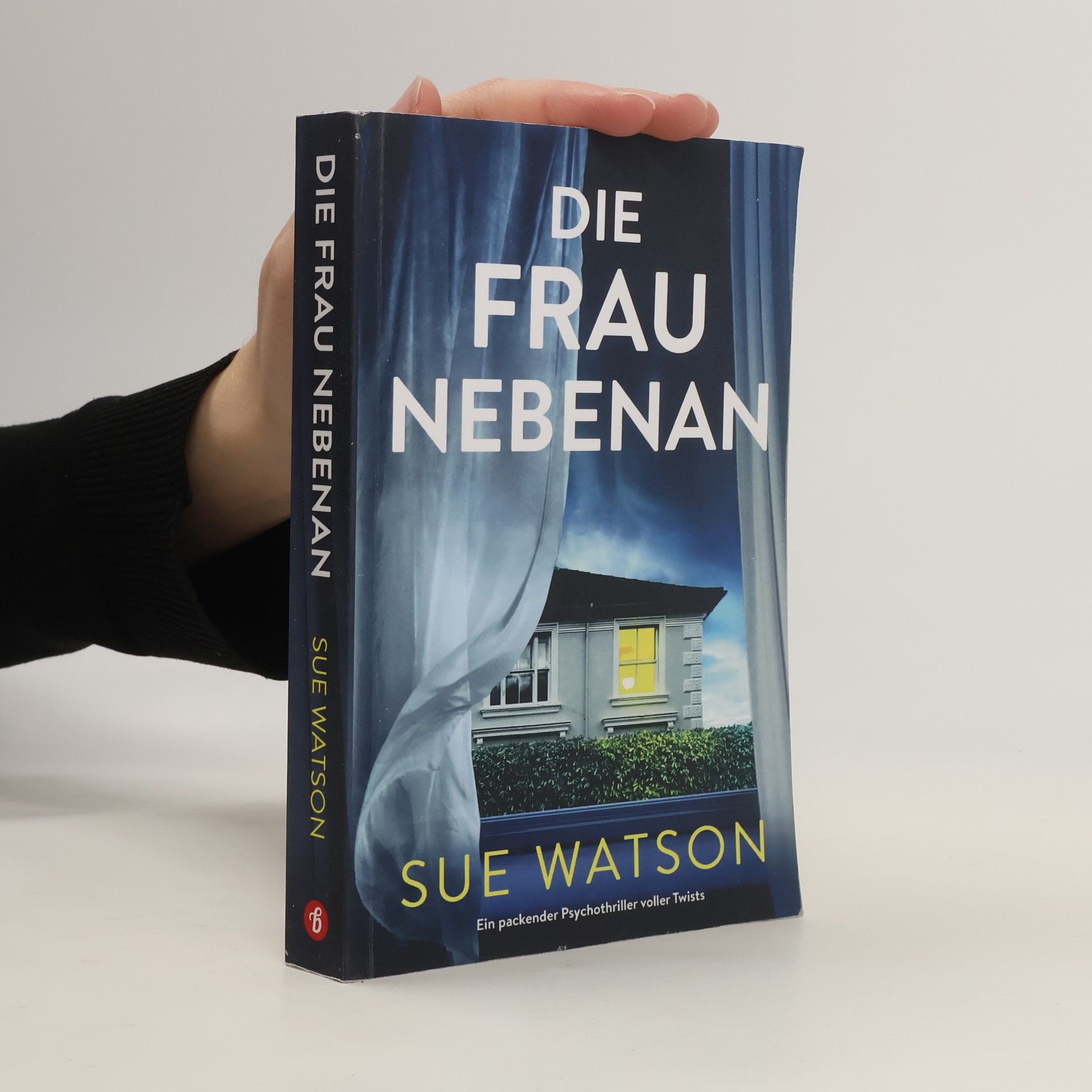 Sue Watson Die Frau Nebenan