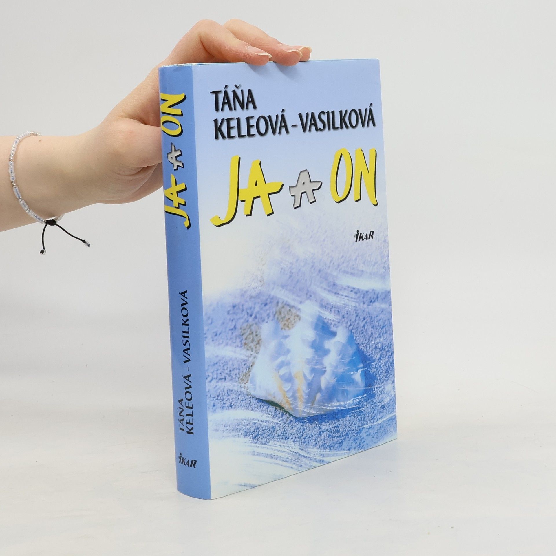 Táňa Keleová-Vasilková Ja a on