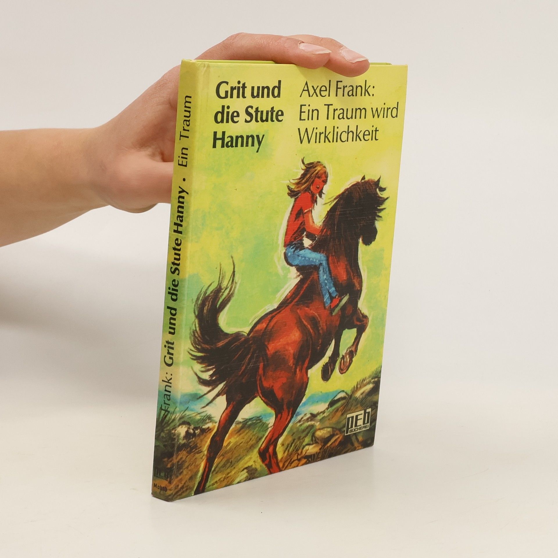 Axel Frank Grit und die Stute Hanny