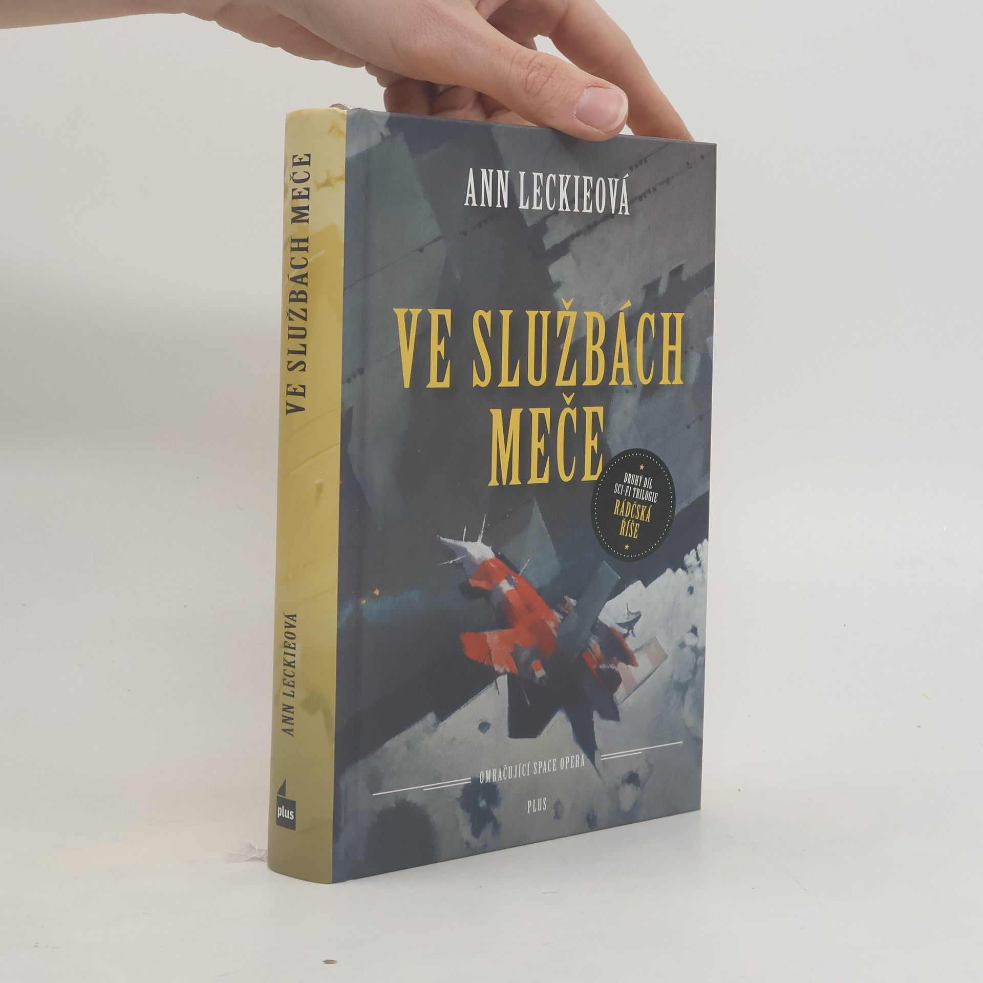 Ann Leckie Ve službách meče