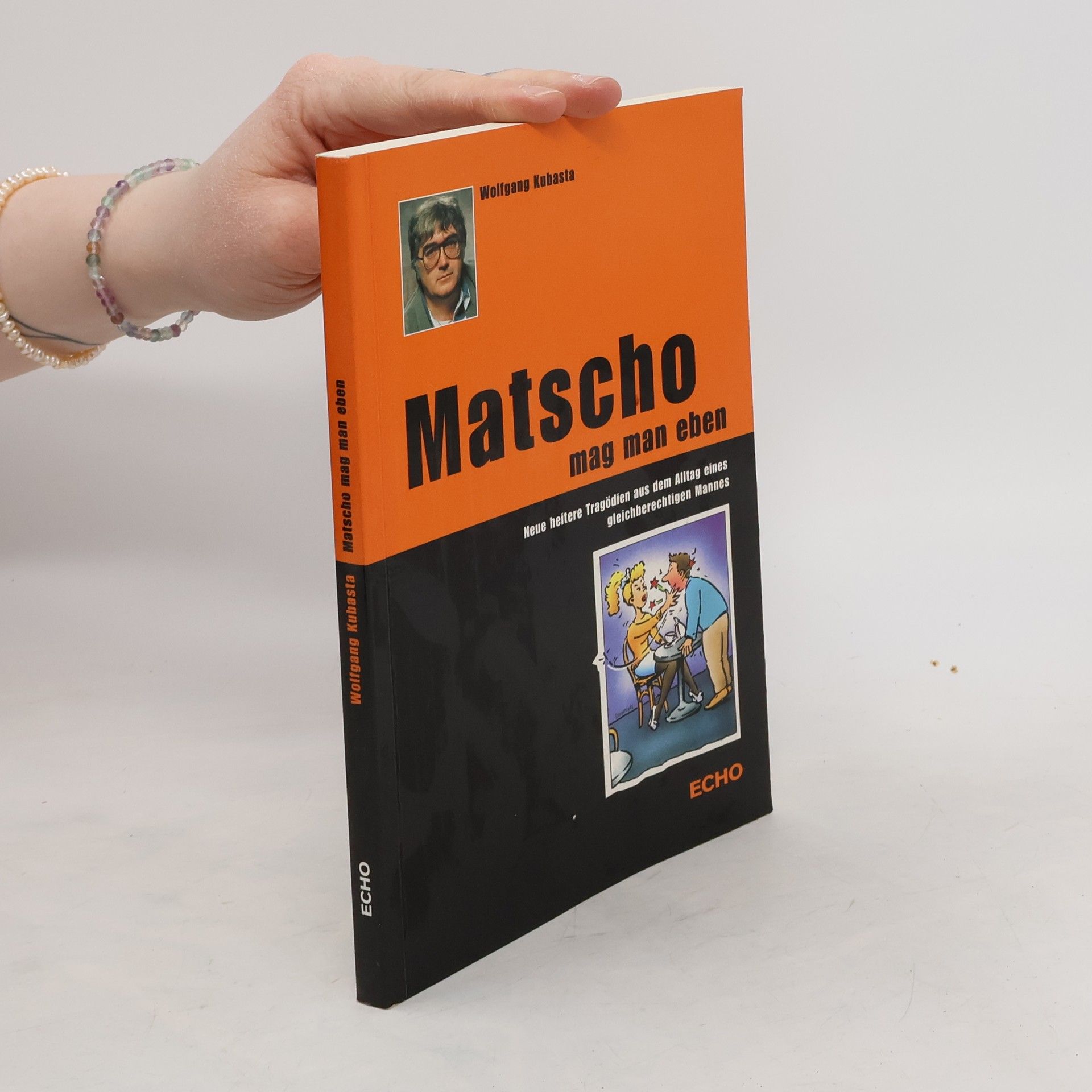 Wolfgang Kubasta Matscho mag man eben