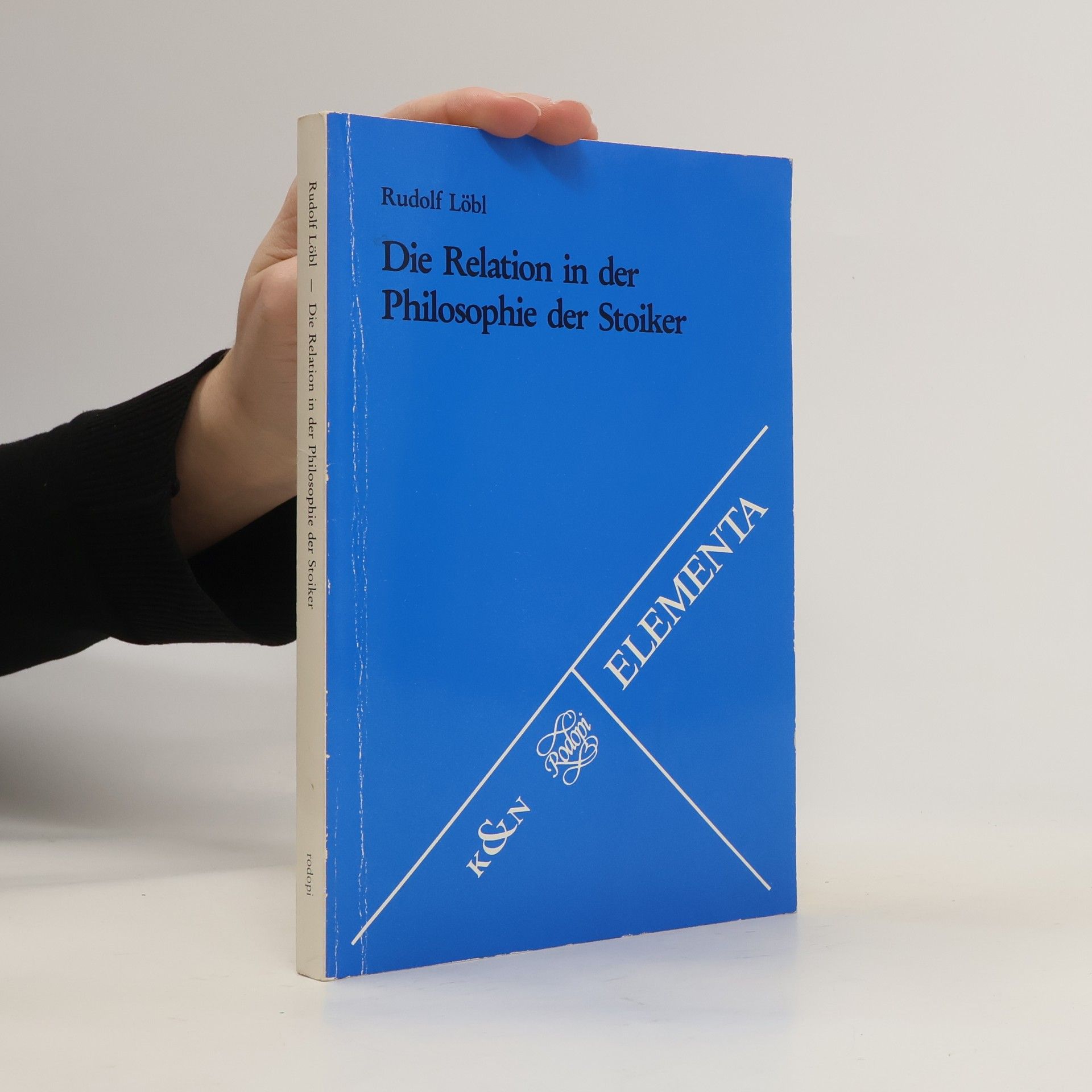 Rudolf Löbl Die Relation in der Philosophie der Stoiker