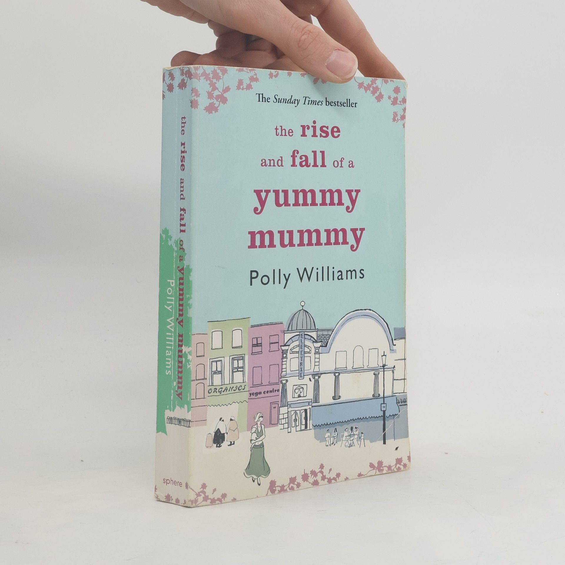 Polly Williams The rise and fall of a yummy mummy