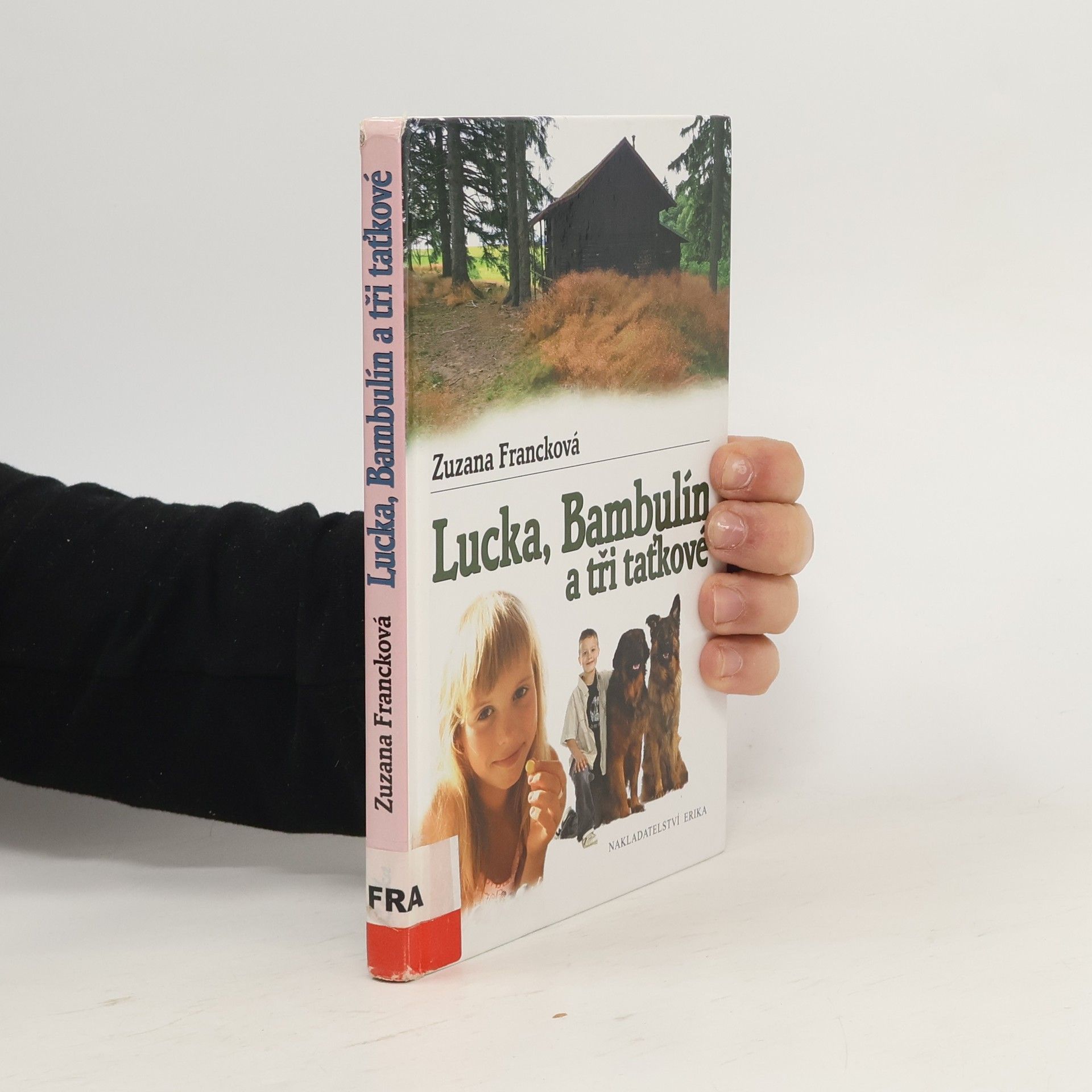Zuzana Francková Lucka, Bambulín a tři taťkové