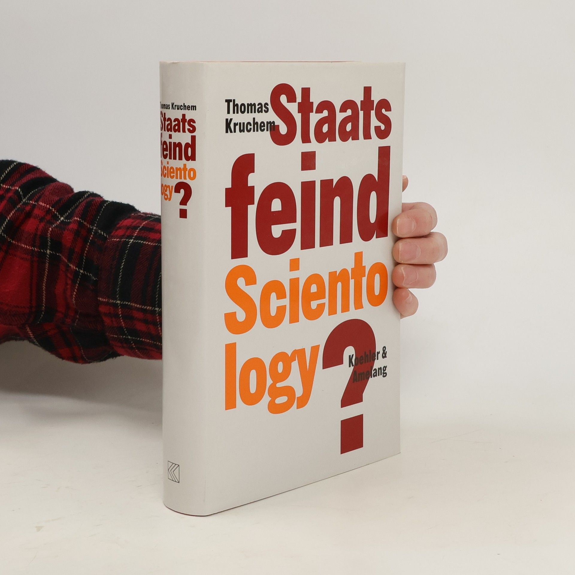 Thomas Kruchem Staatsfeind Scientology?