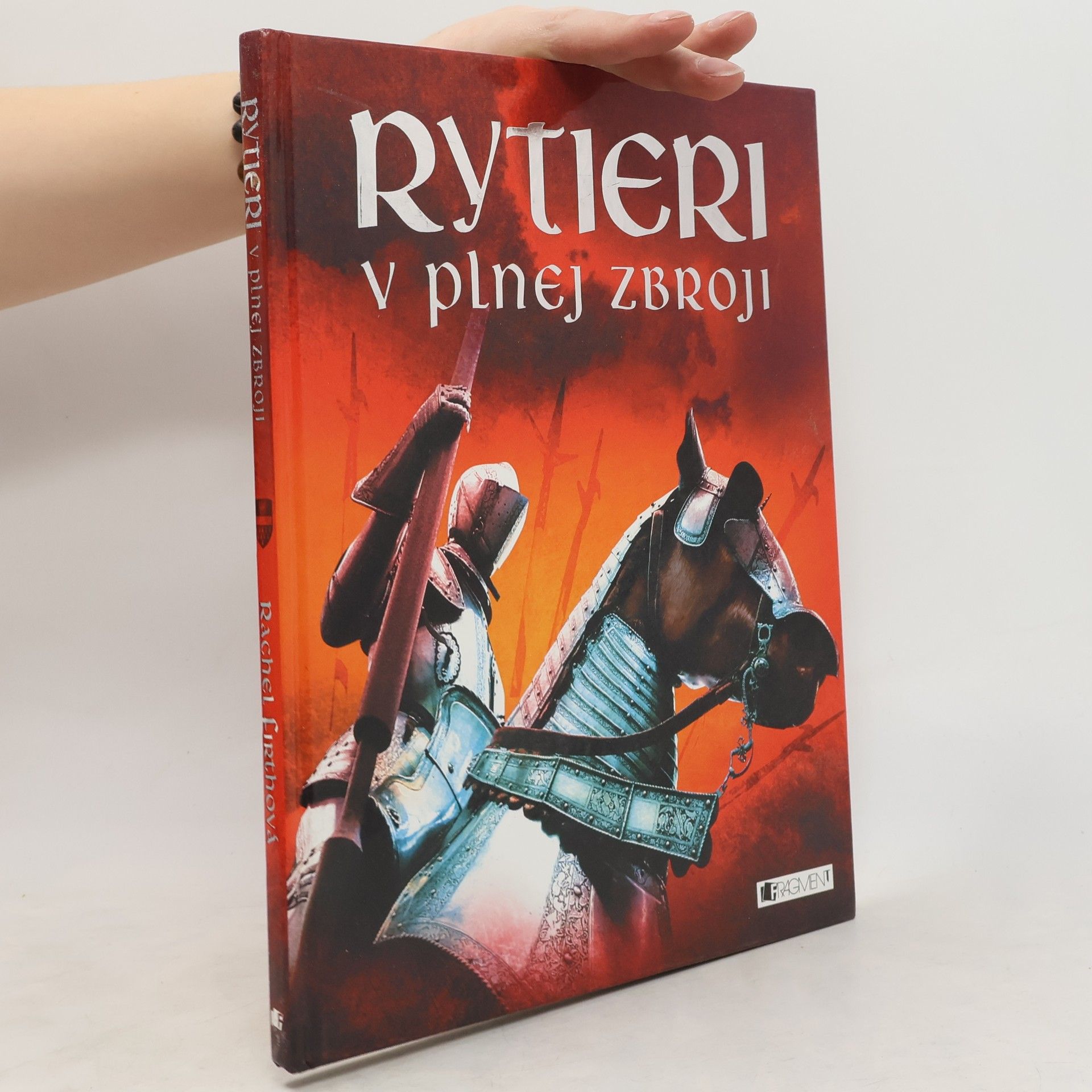 Rachel Firth Rytieri v plnej zbroji