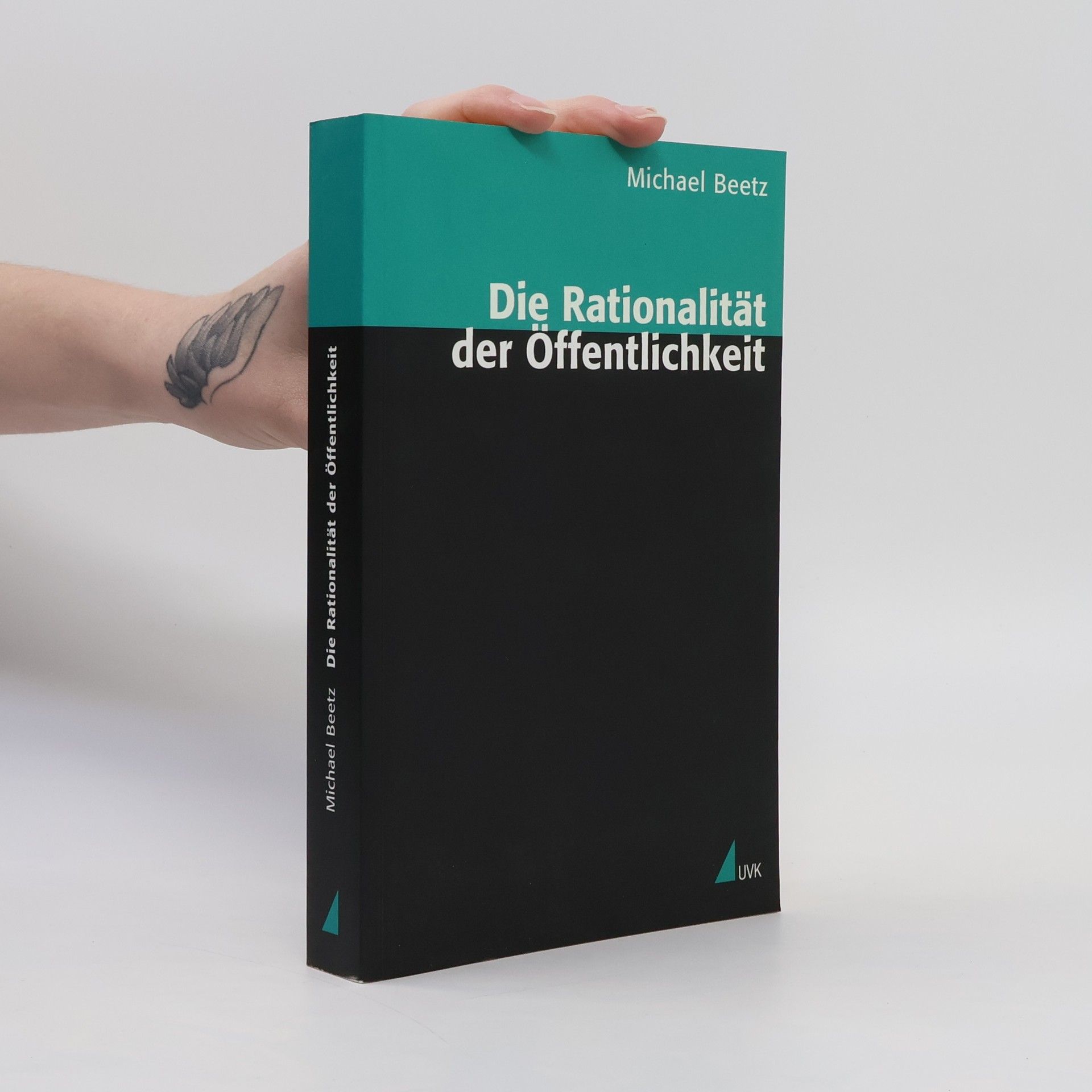 Michael Beetz Die Rationalität der Öffentlichkeit
