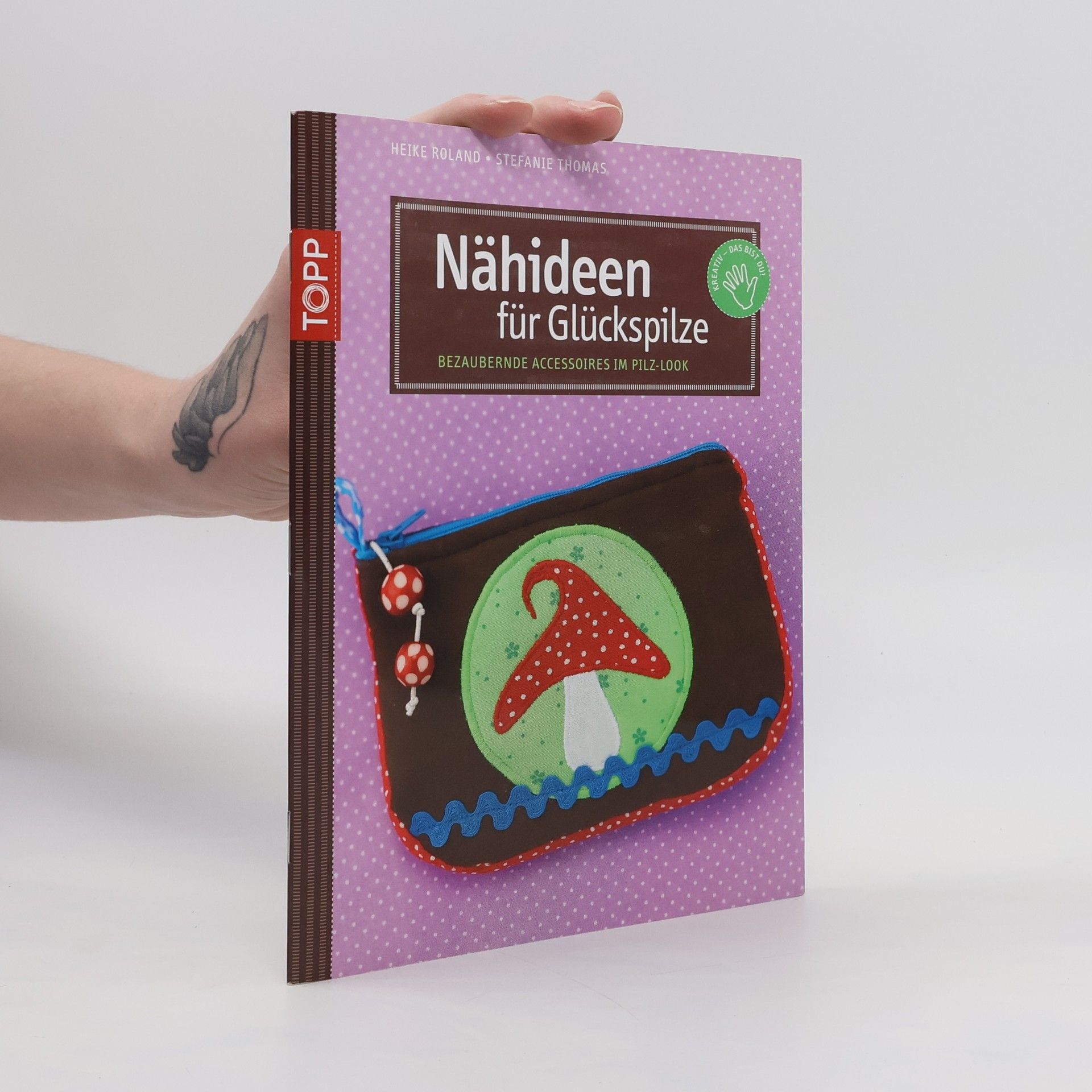 Heike Roland Nähideen für Glückspilze