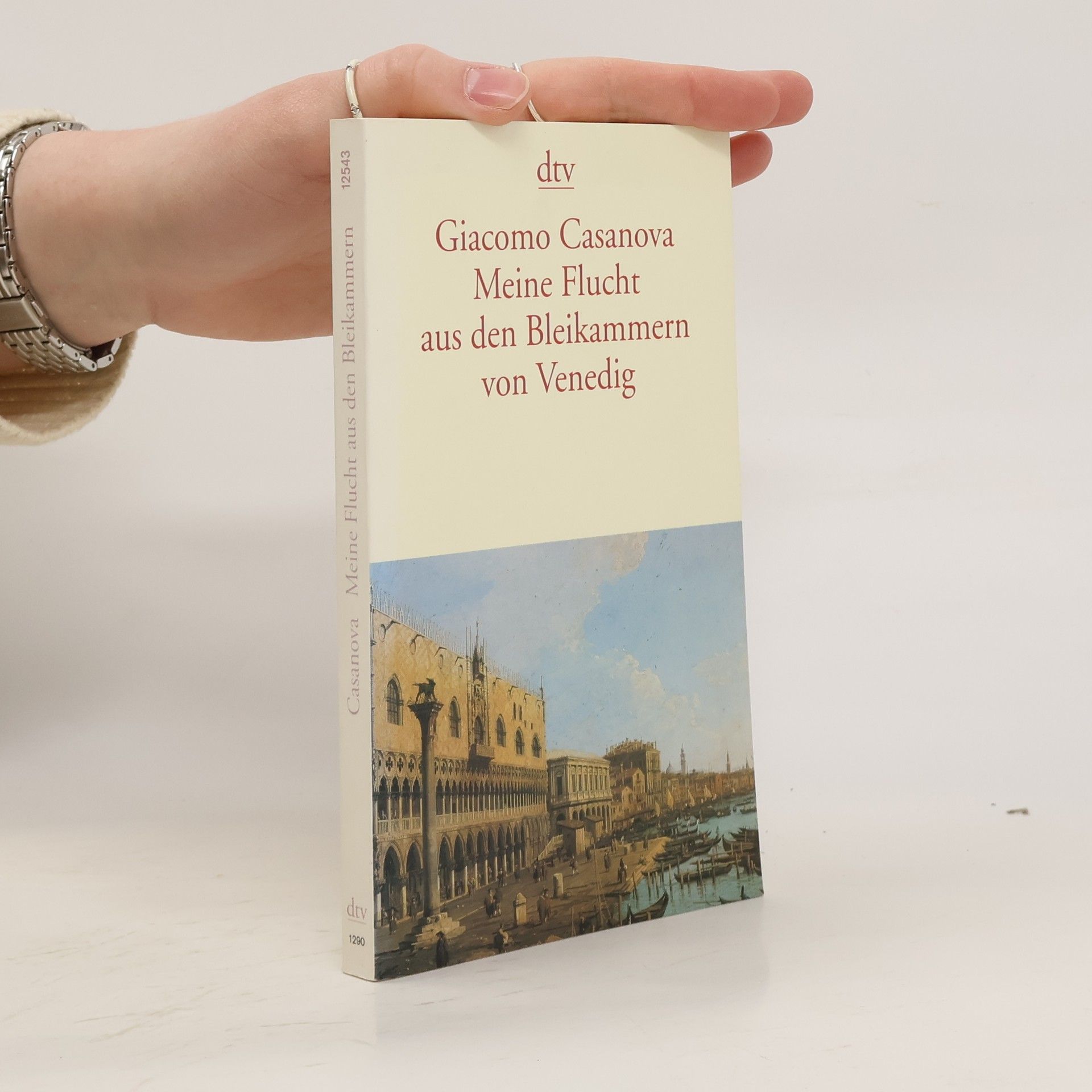 Giacomo Casanova Meine Flucht aus den Bleikammern von Venedig