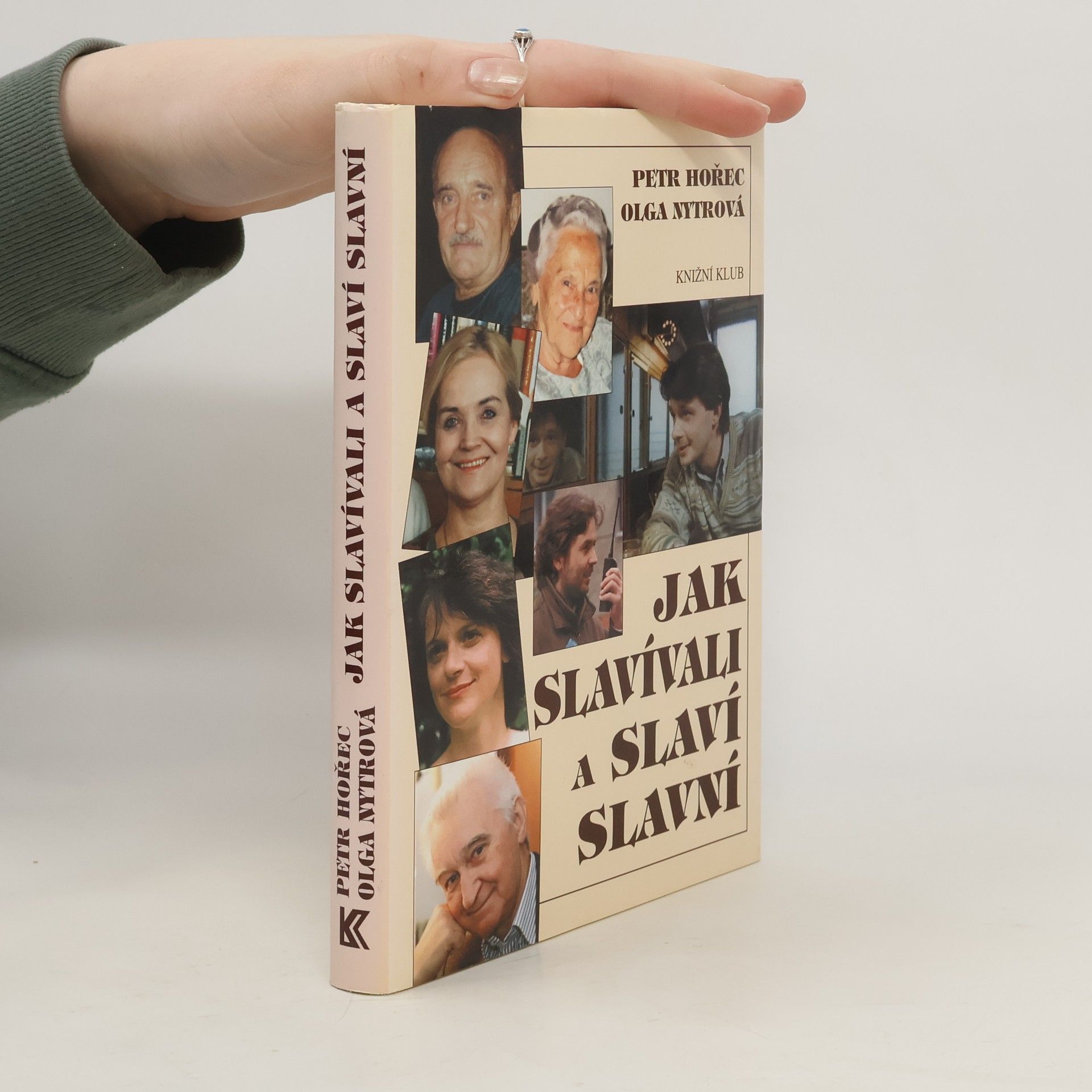 Petr Hořec Jak slavívali a slaví slavní