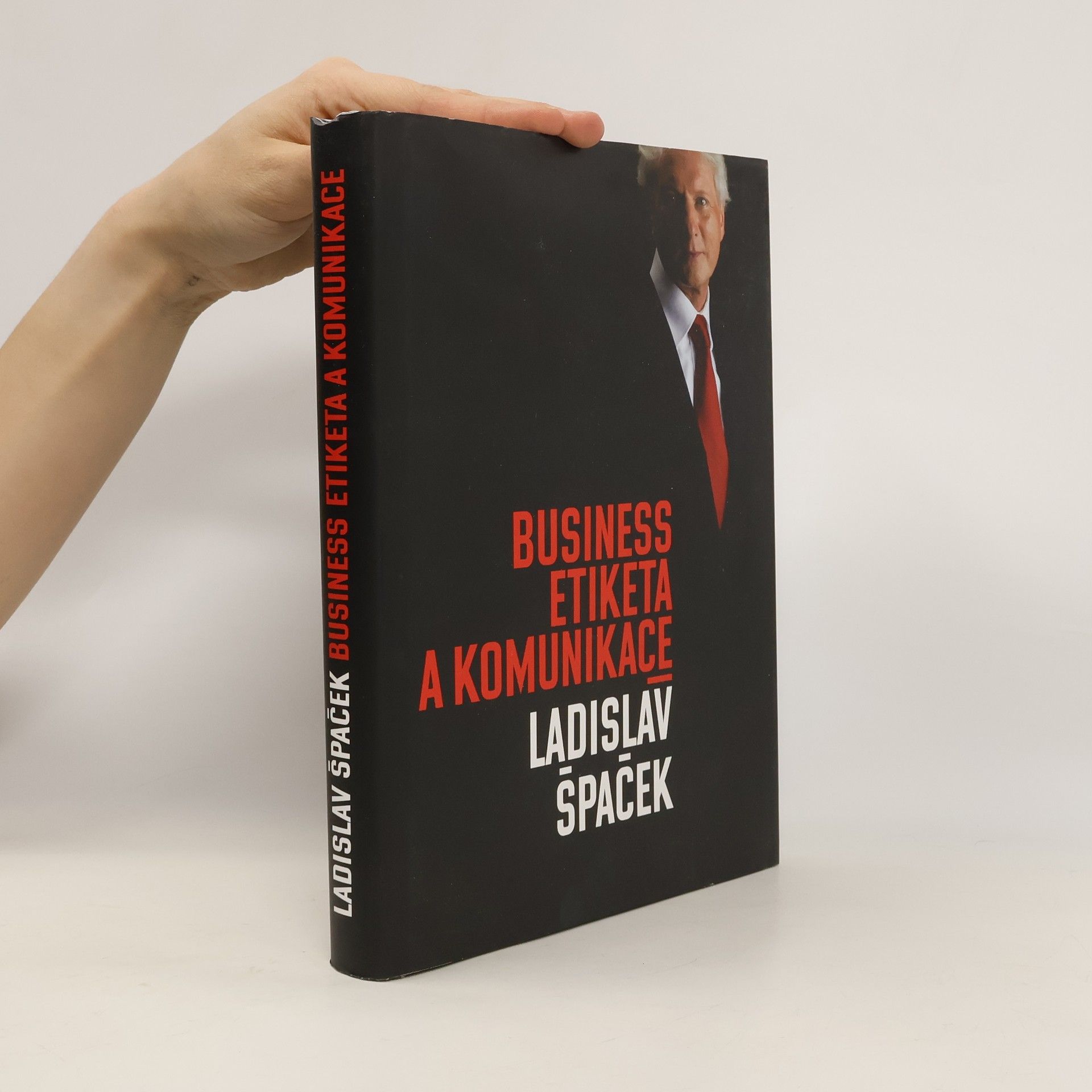 Ladislav Špaček Business etiketa a komunikace