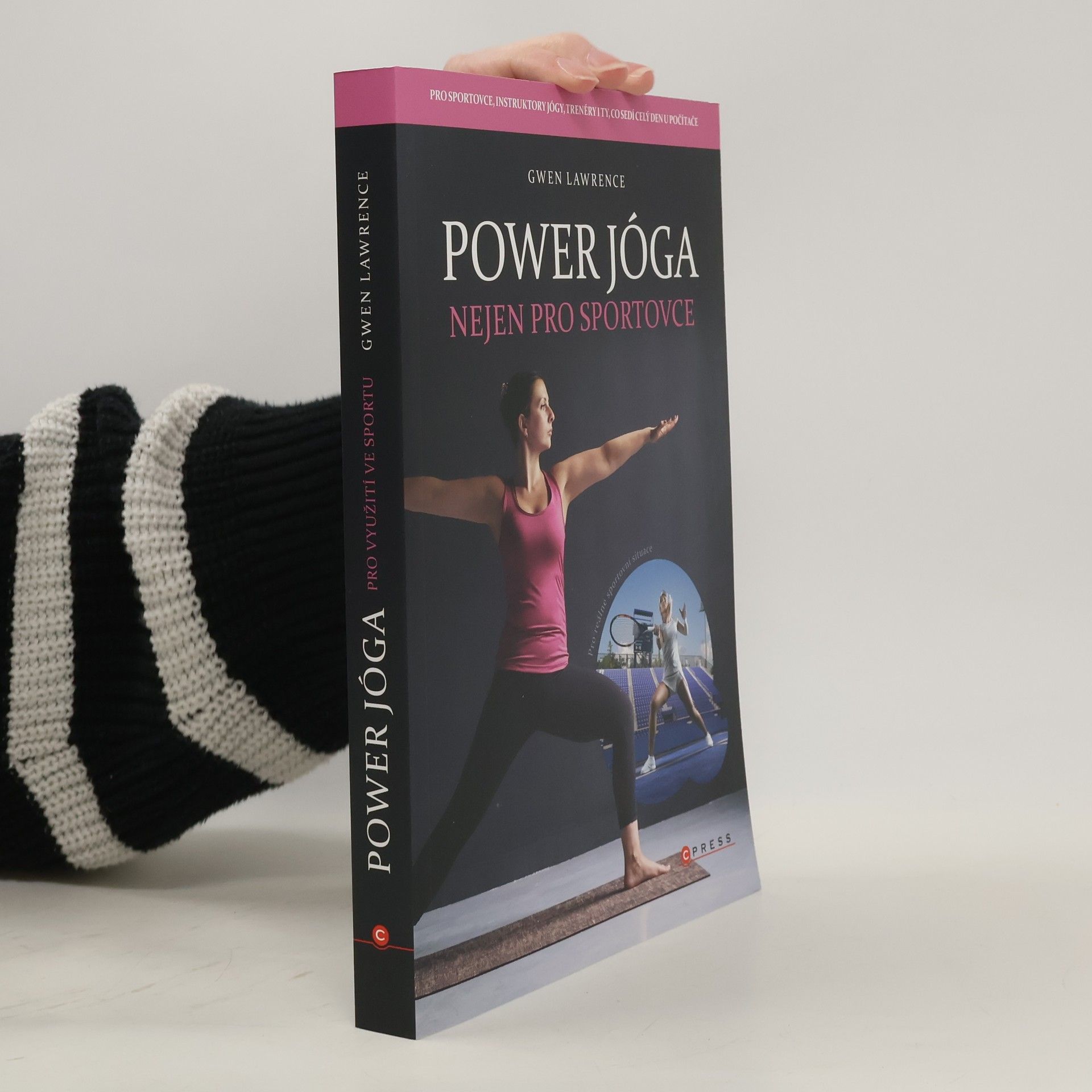 Gwen Lawrence Power jóga: Nejen pro sportovce