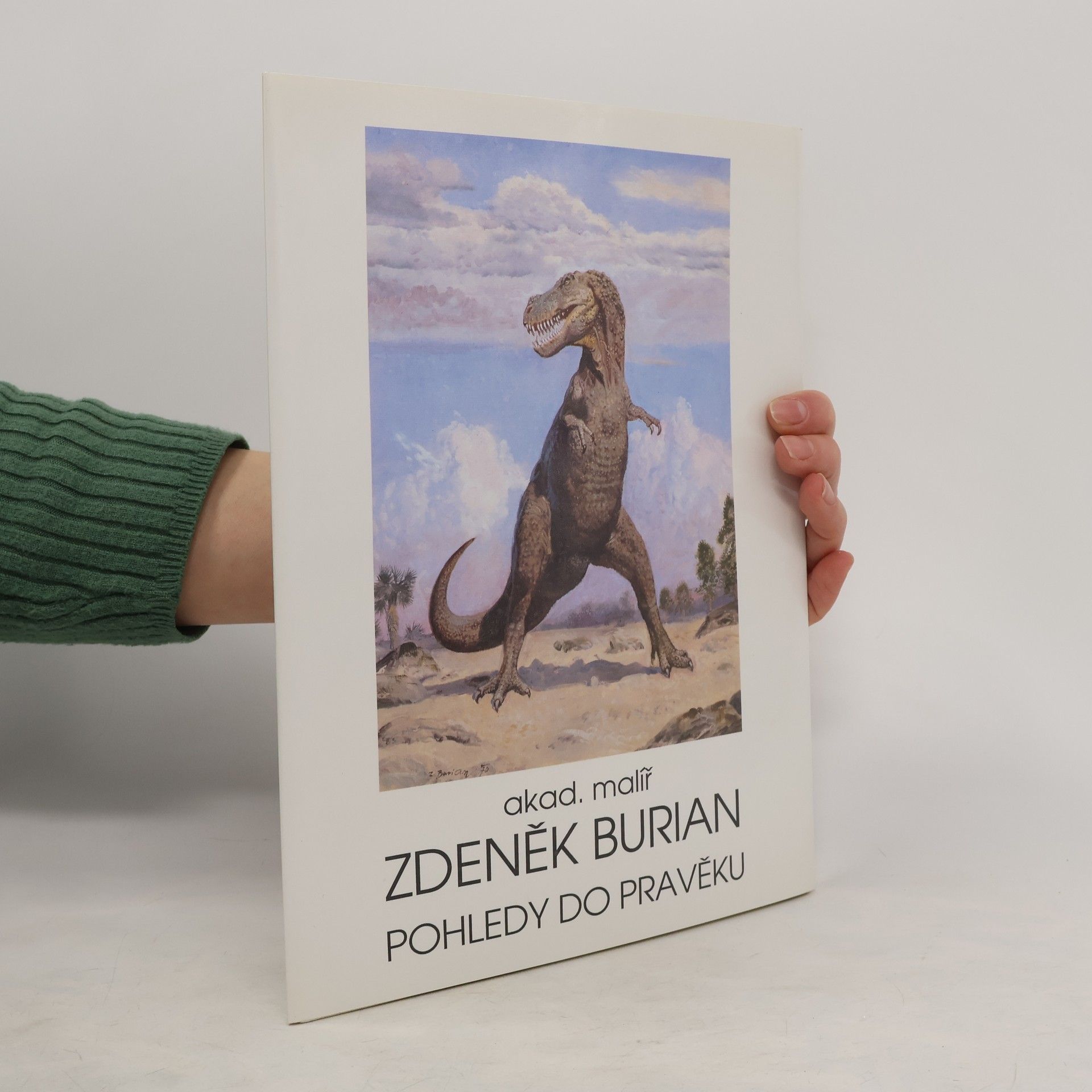 Zdeněk Burian Akad. malíř Zdeněk Burian - Pohledy do pravěku