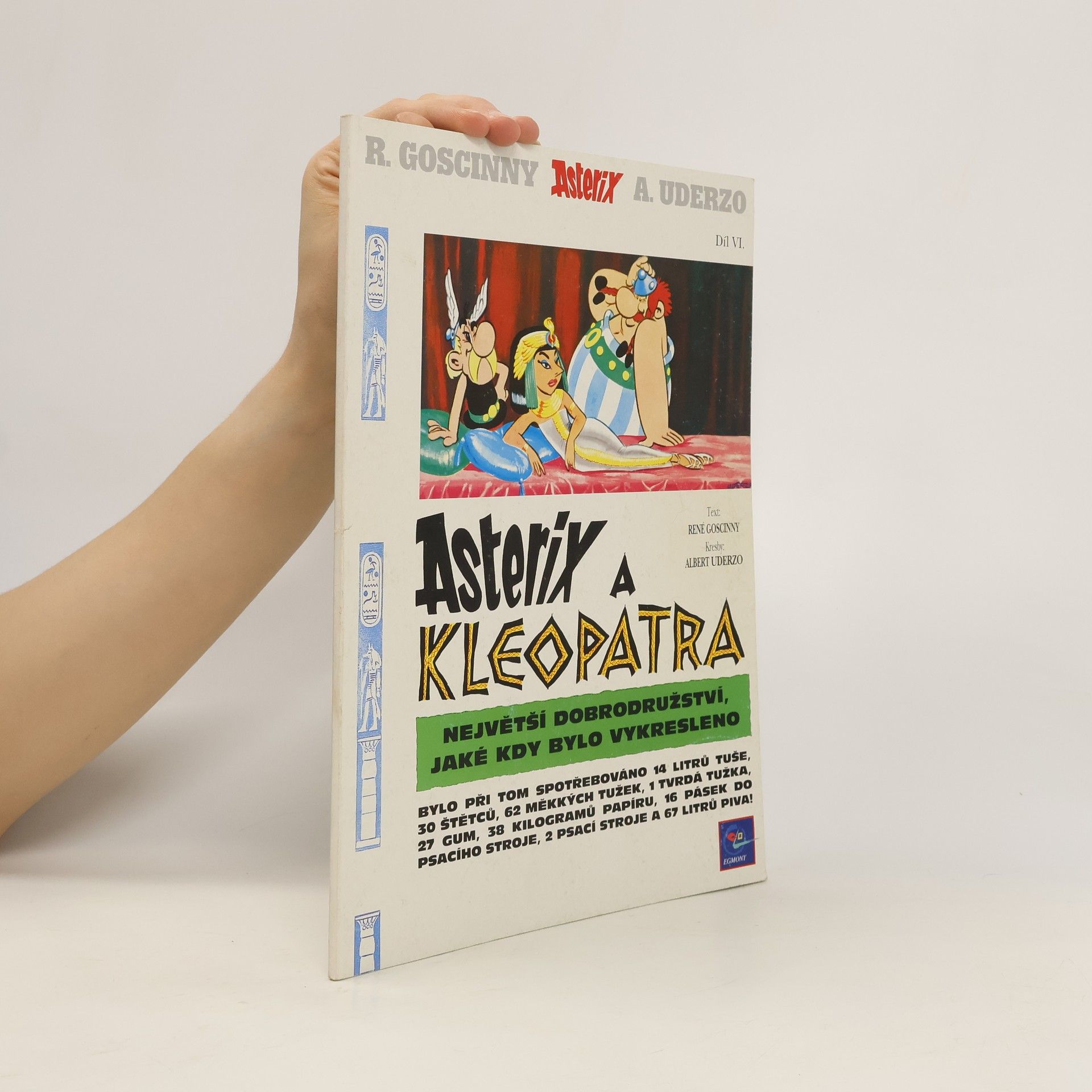 René Goscinny Asterix. Díl VI. Asterix a Kleopatra.