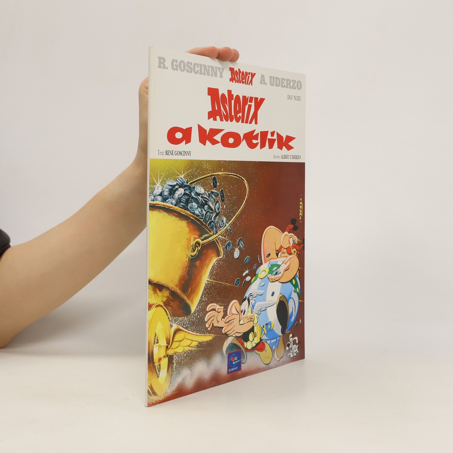 René Goscinny Asterix. Díl XIII. Asterix a kotlík
