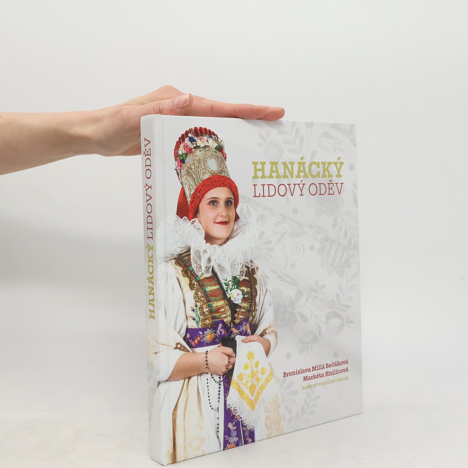 Bronislava Millá Bečáková Hanácký lidový oděv