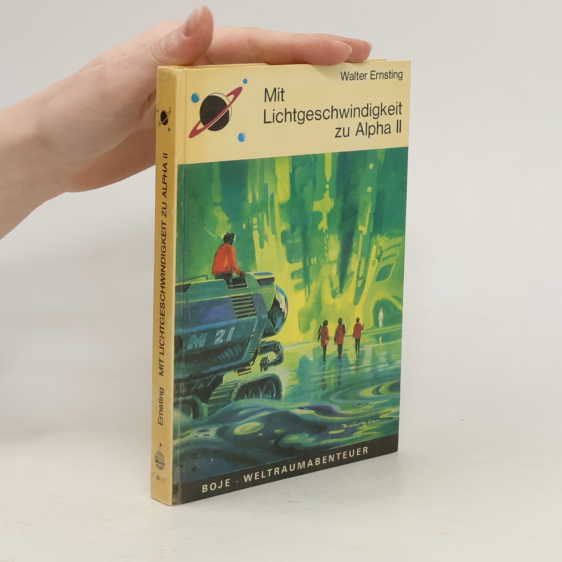 Walter Ernsting Mit Lichtgeschwindigkeit zu Alpha II