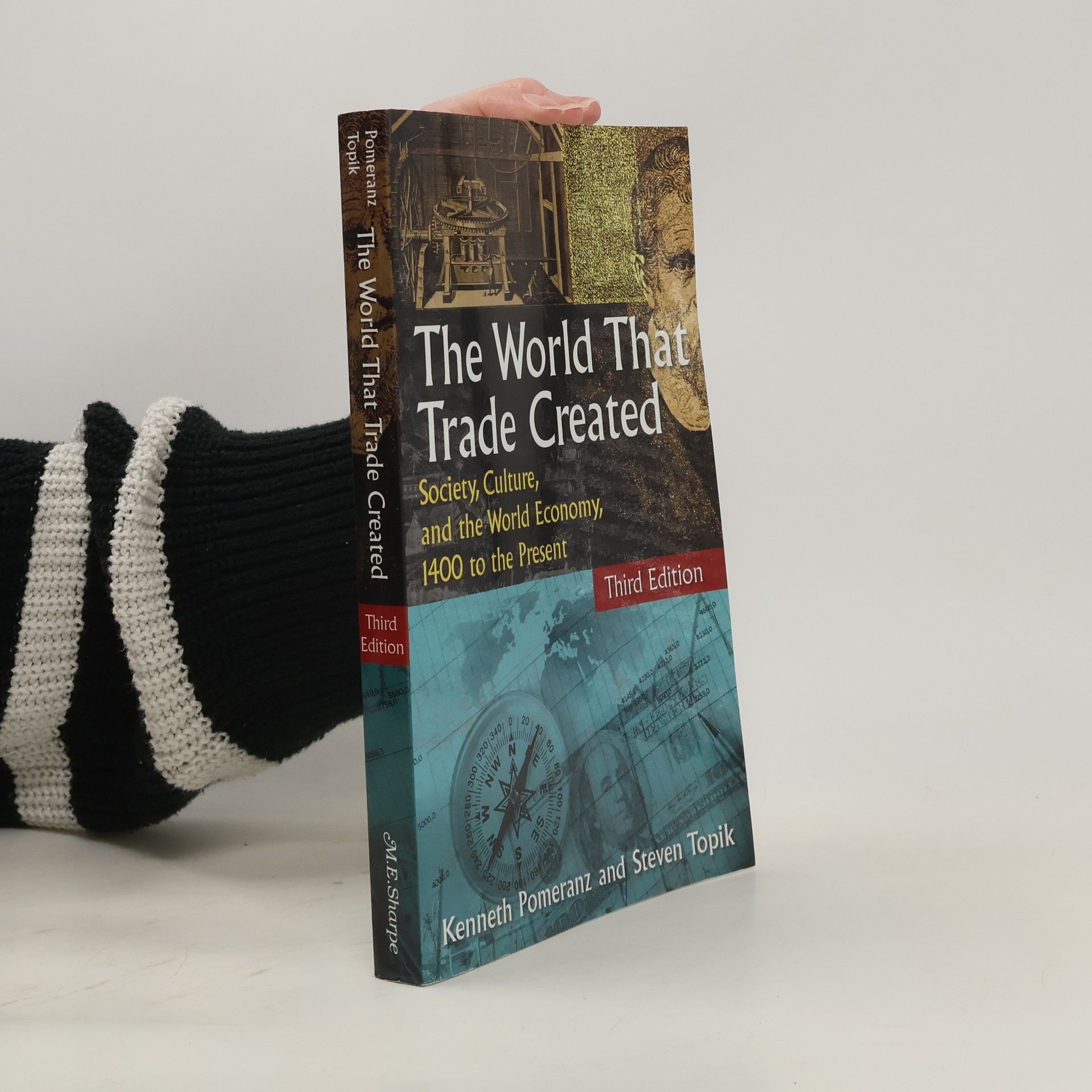 Kenneth Pomeranz The World that Trade Created