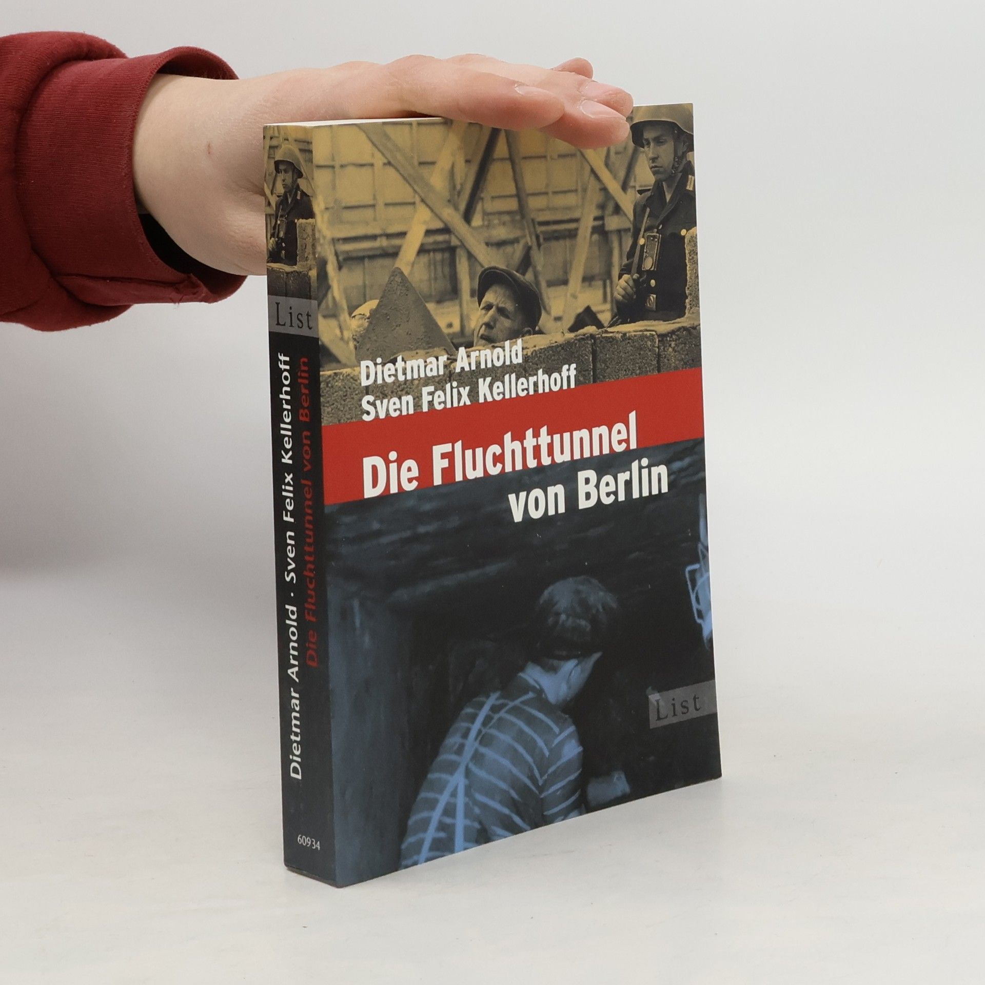 Dietmar Arnold Die Fluchttunnel von Berlin