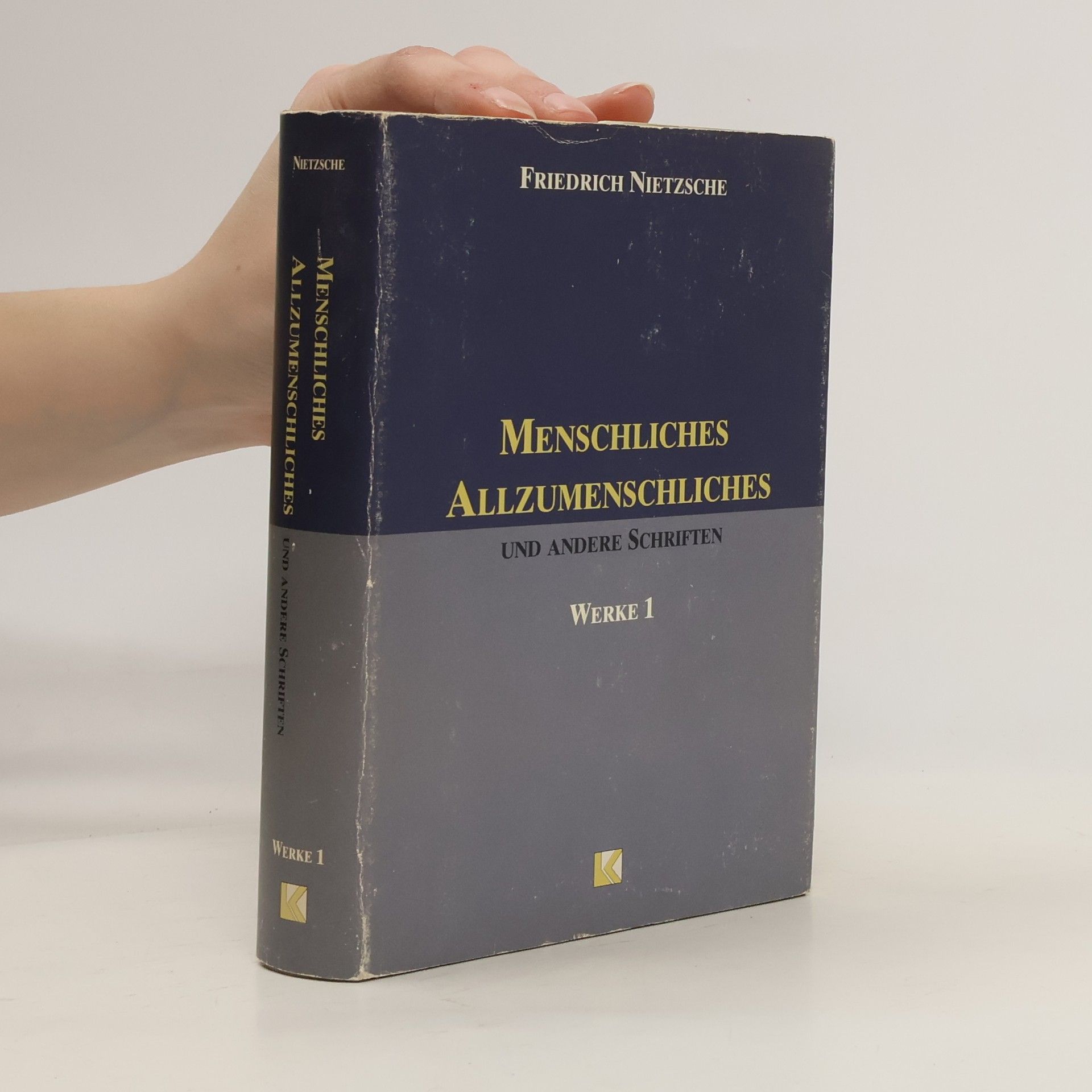 Friedrich Nietzsche Menschliches Allzumenschliches und andere Schriften 1