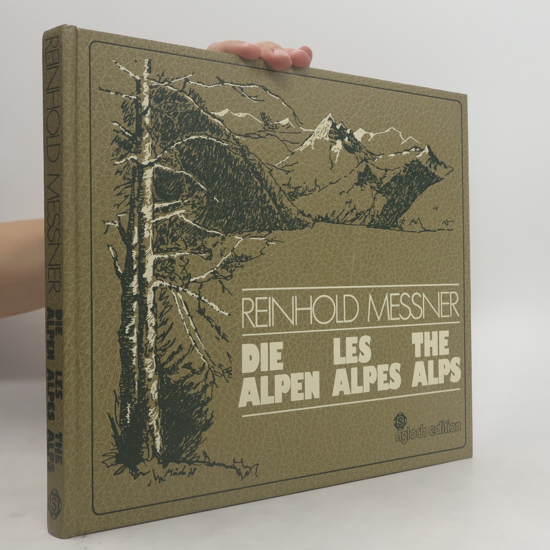 Reinhold Messner Die Alpen. Les Alpes. The Alps