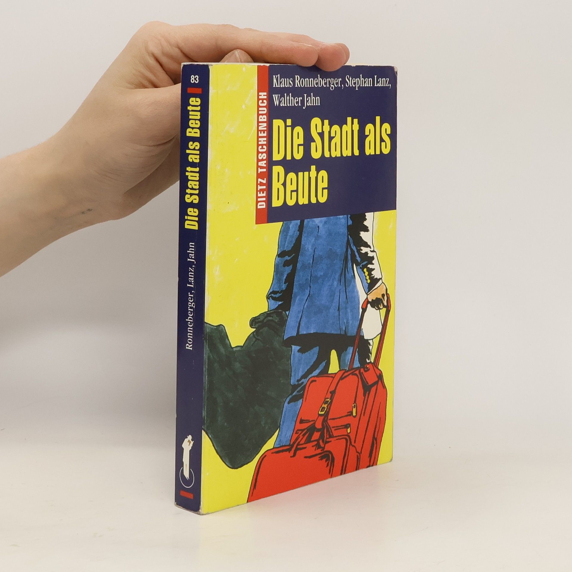 Klaus Ronneberger Die Stadt als Beute