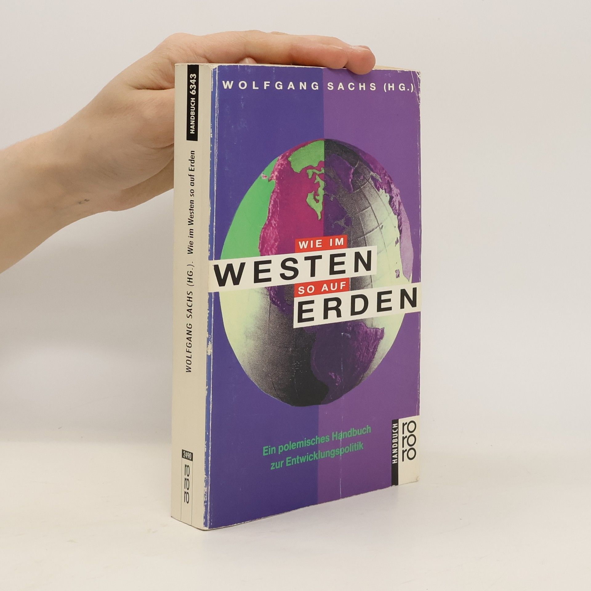 Wolfgang Sachs Wie im Westen so auf Erden