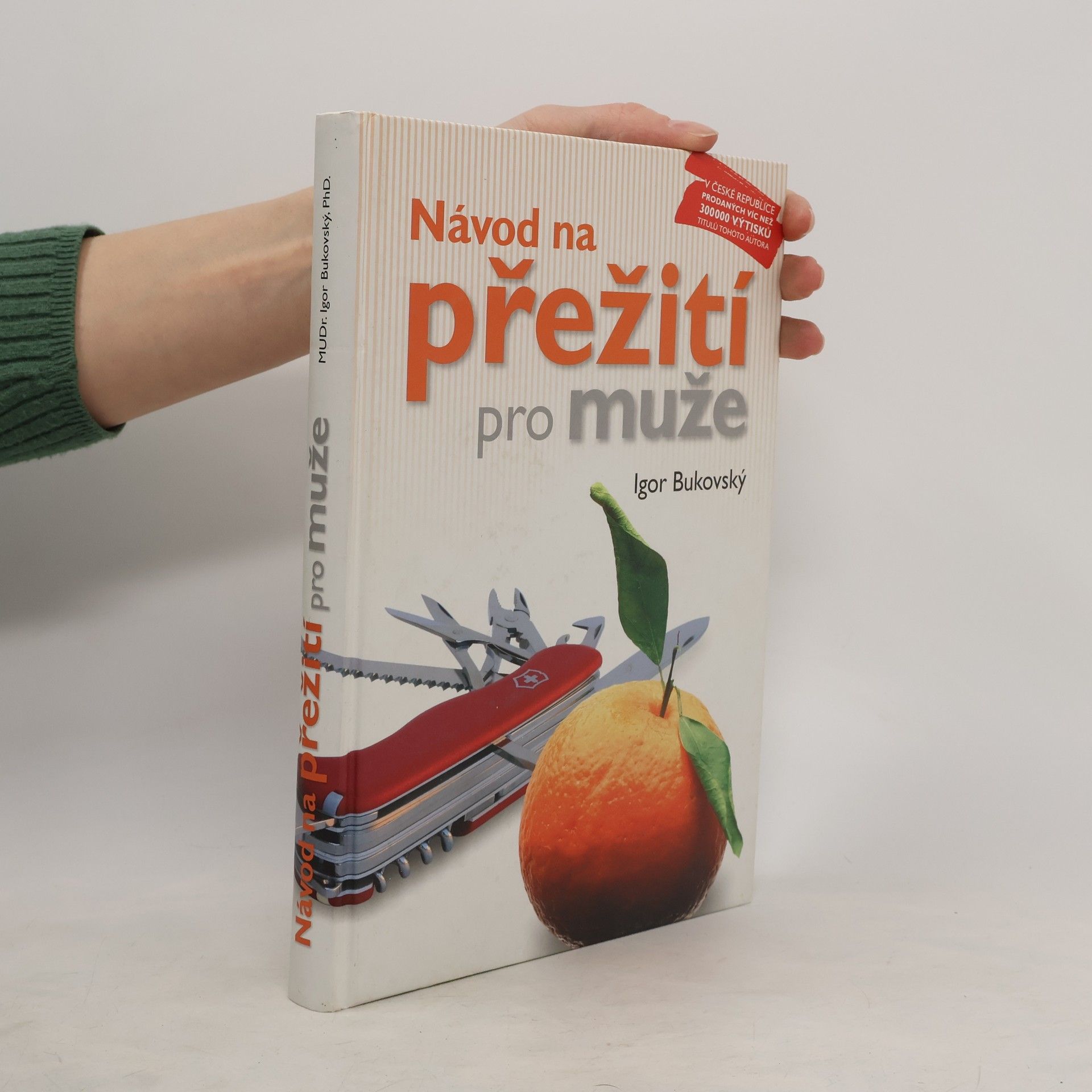 Igor Bukovský Návod na přežití pro muže