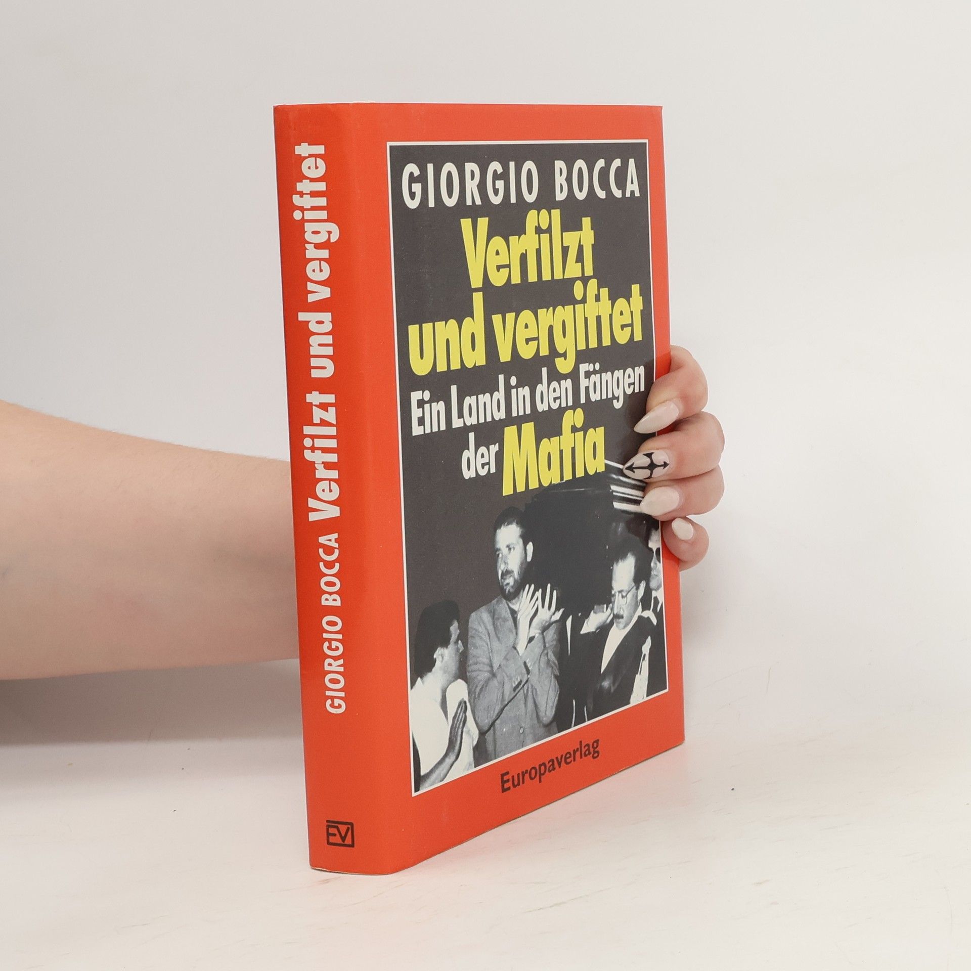 Giorgio Bocca Verfilzt und vergiftet