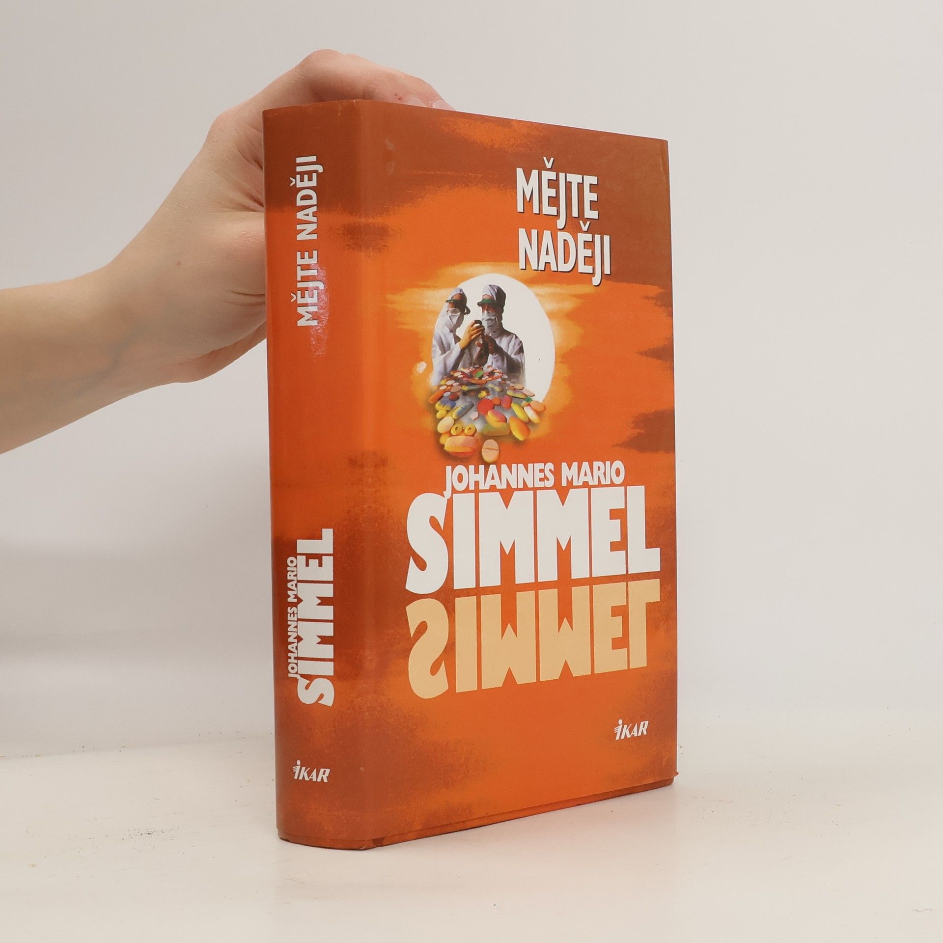 Johannes Mario Simmel Mějte naději