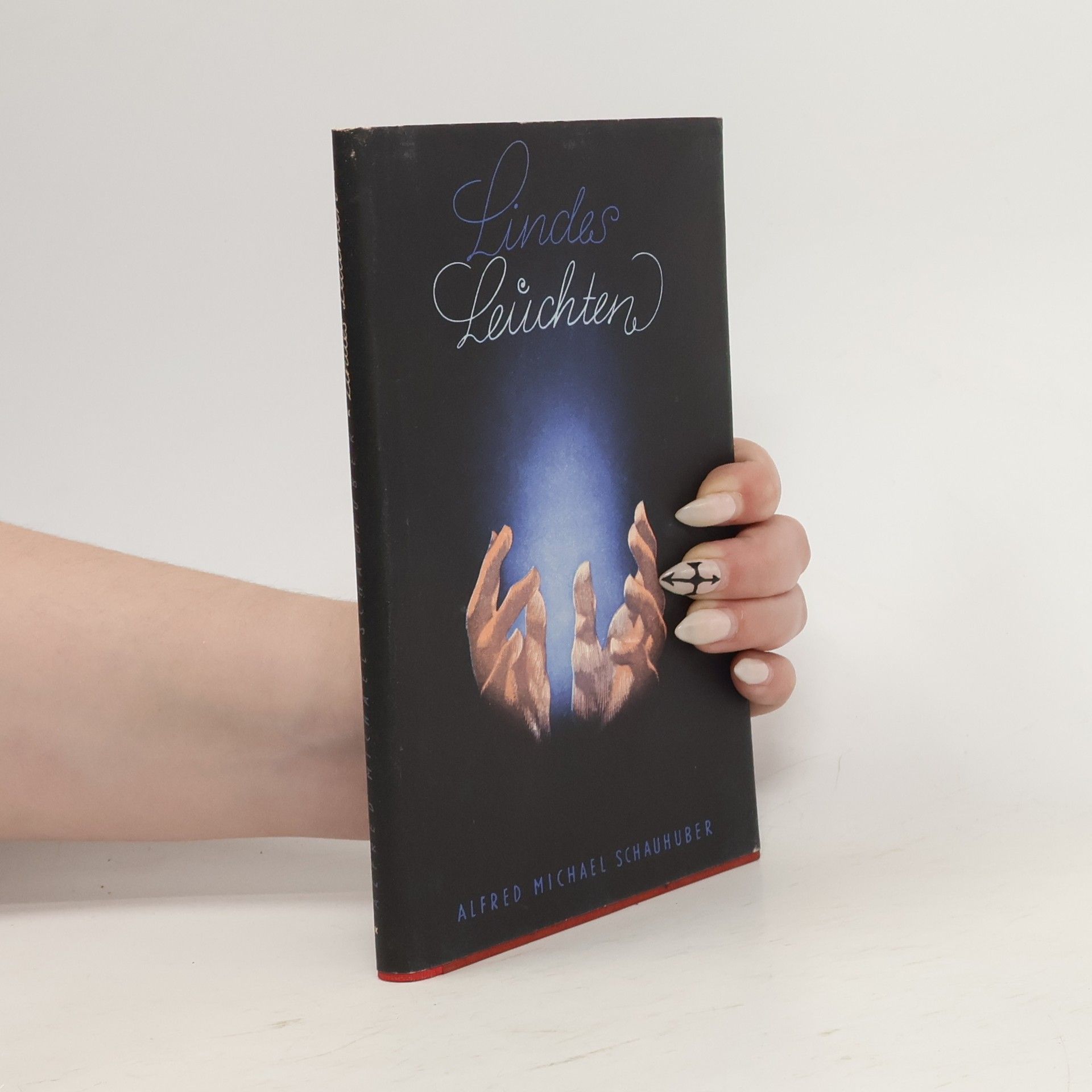 Alfred Michael Schauhuber Lindes Leuchten
