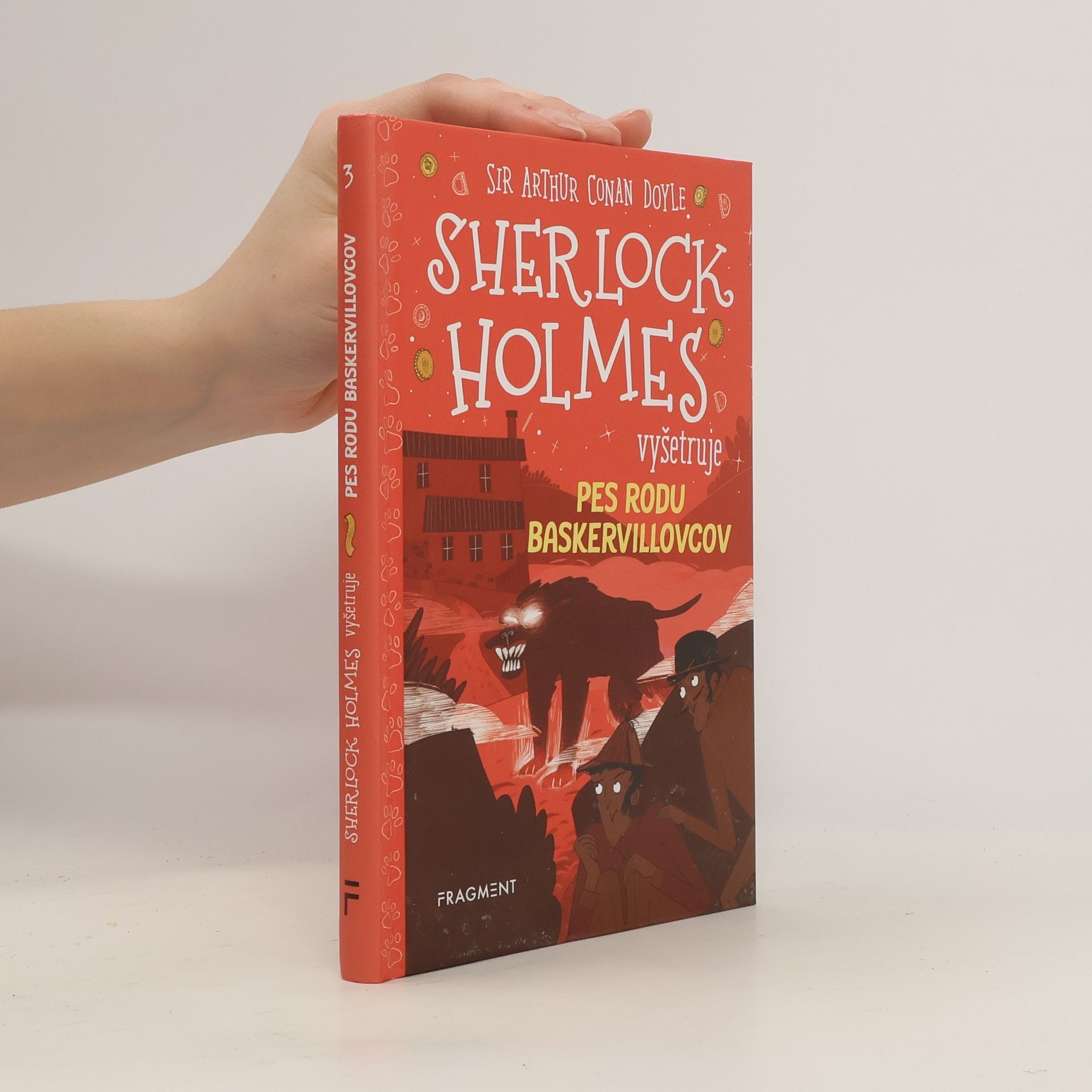 Arthur Conan Doyle Sherlock Holmes vyšetruje: Pes rodu Baskervillovcov