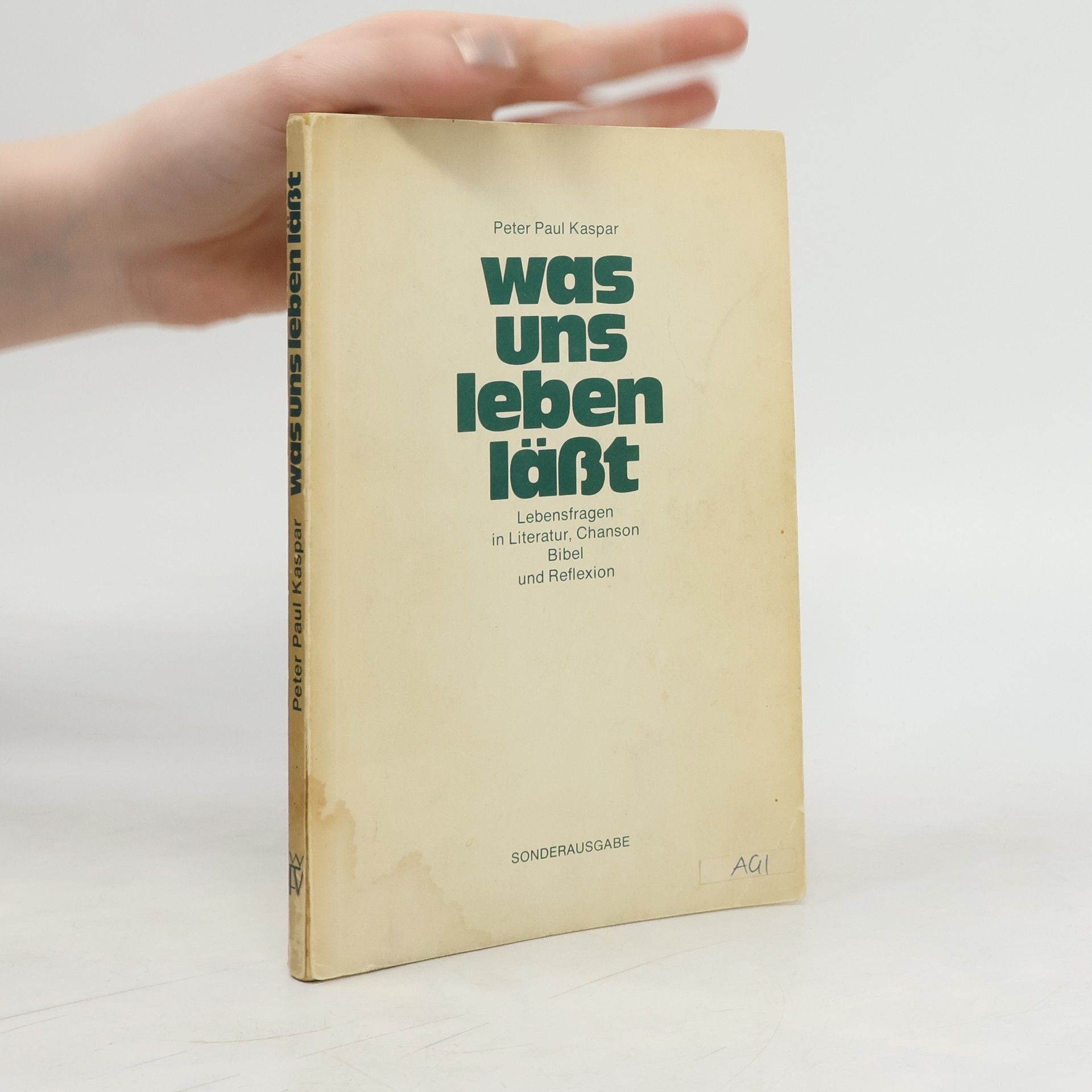 Was uns leben läßt