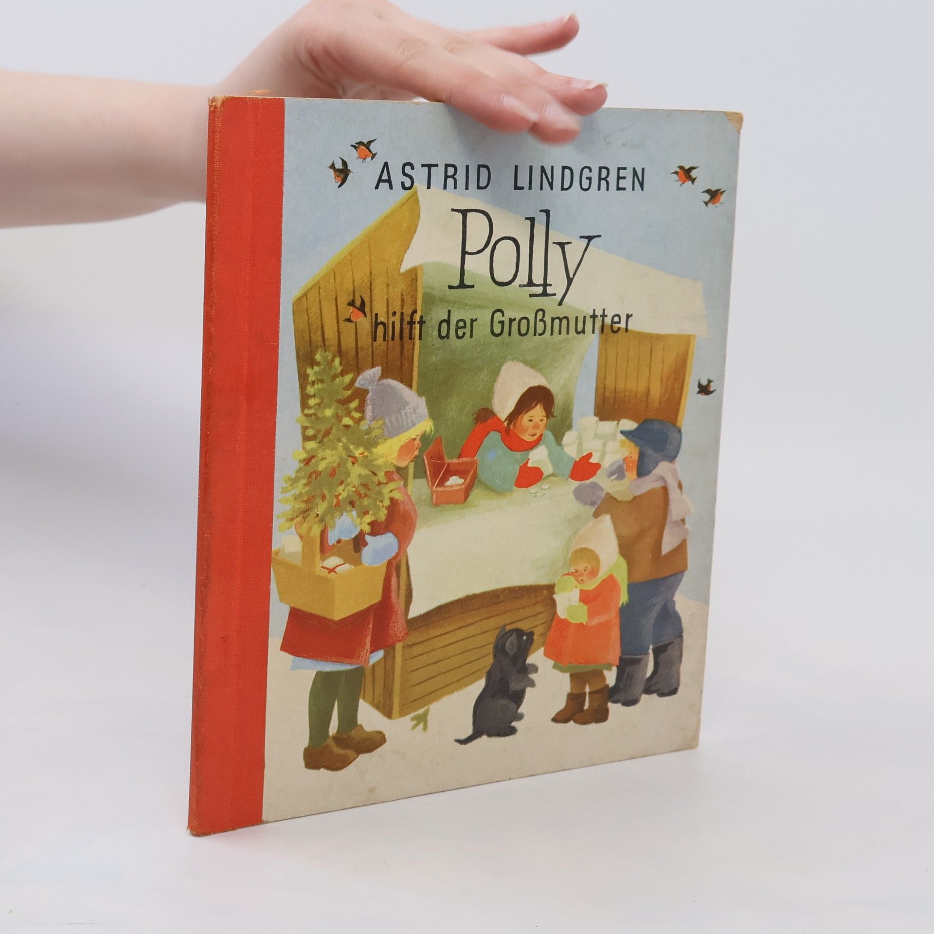 Astrid Lindgrenová Polly hilft der Großmutter