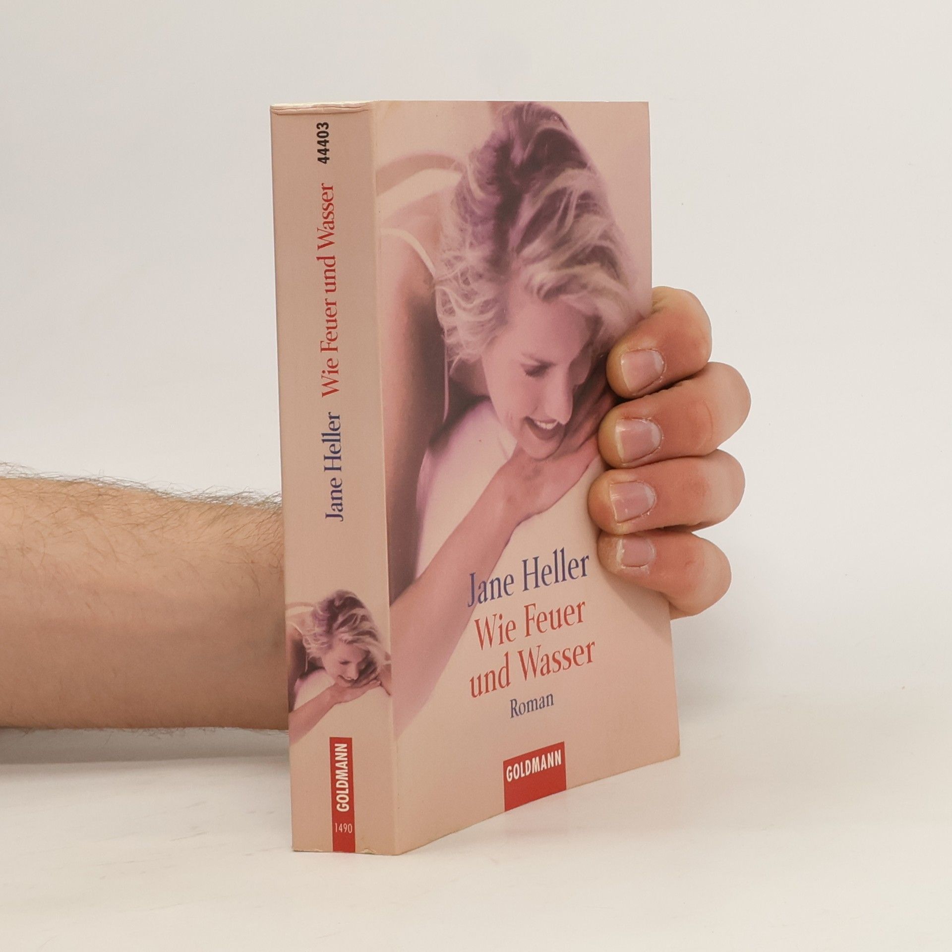 Jane Heller Wie Feuer und Wasser