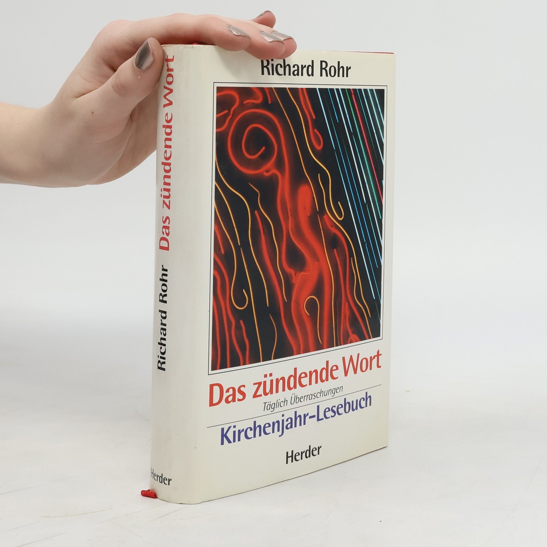 Richard Rohr Das zündende Wort