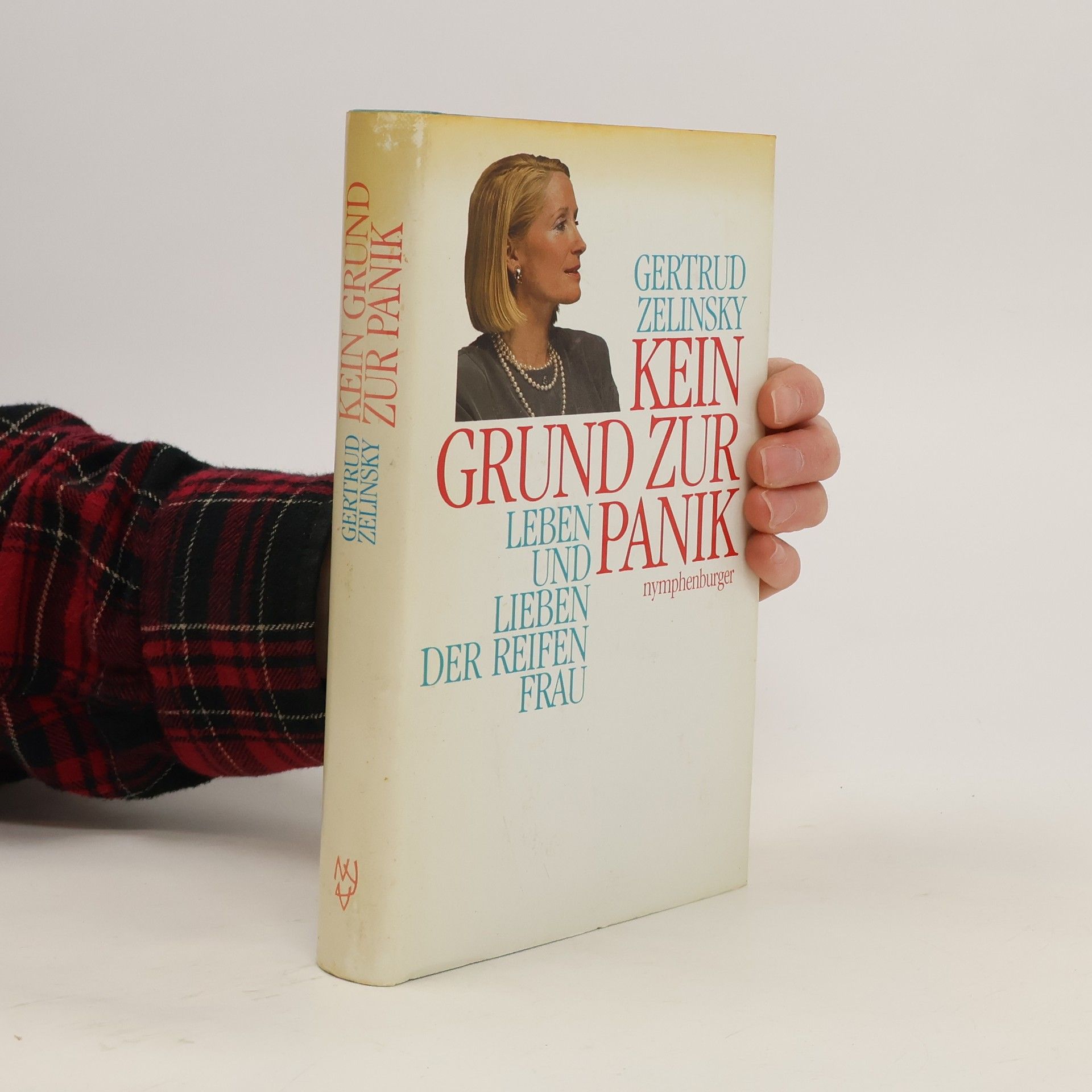 Gertrud Zelinsky Kein Grund zur Panik