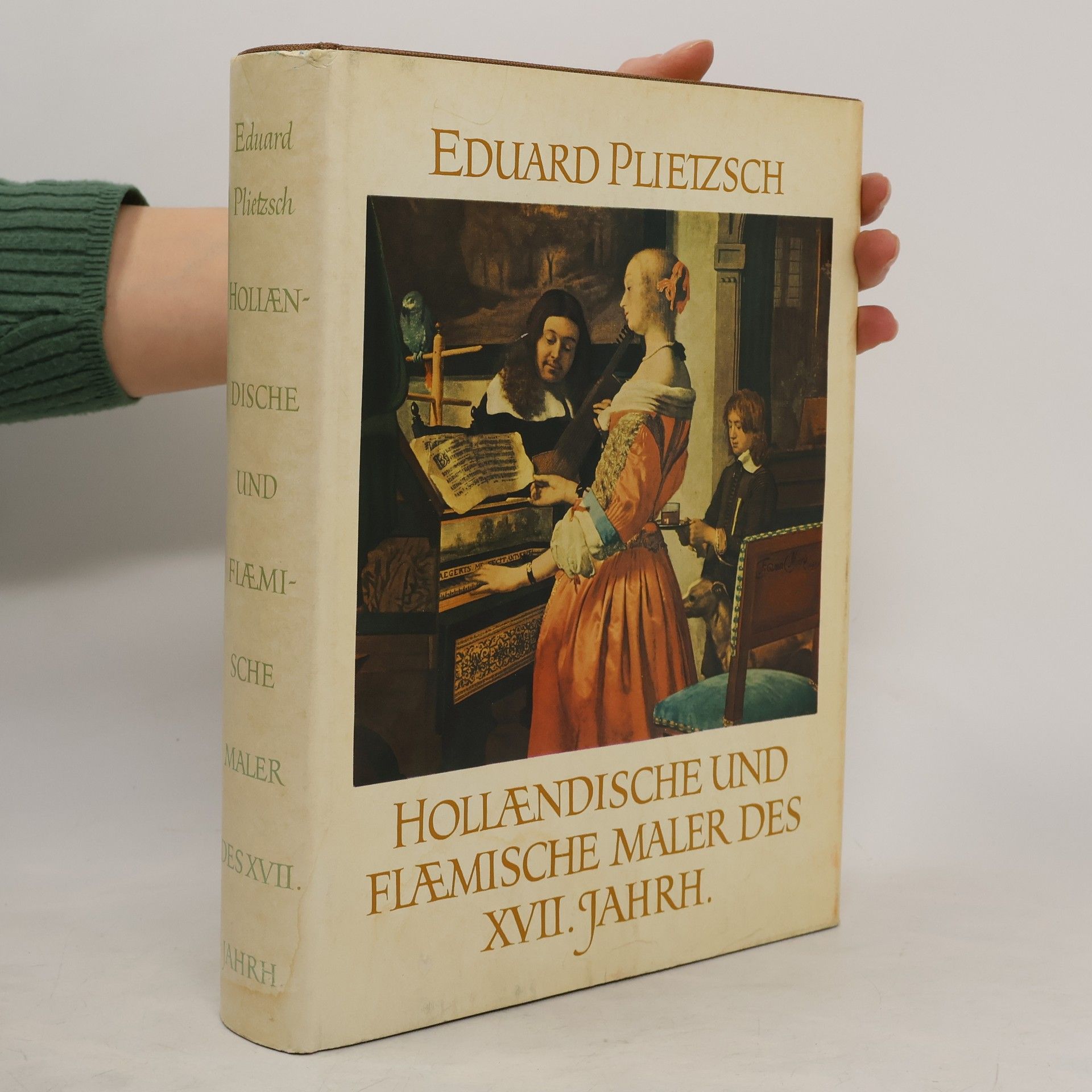 Eduard Plietzsch Hollandische und Flamische Maler des XVII. Jahrhunderts