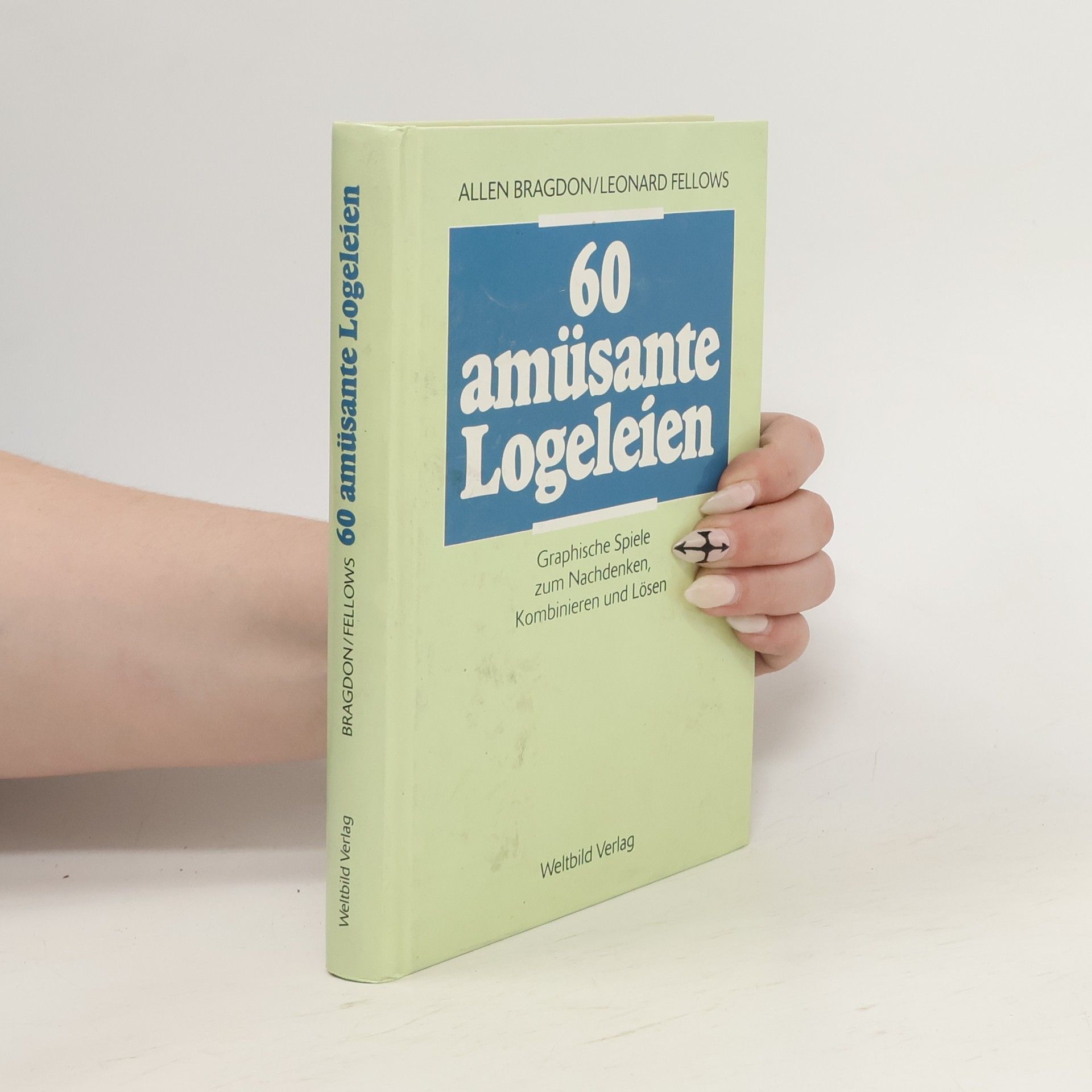 Allen Bragdon 60 amüsante Logeleien