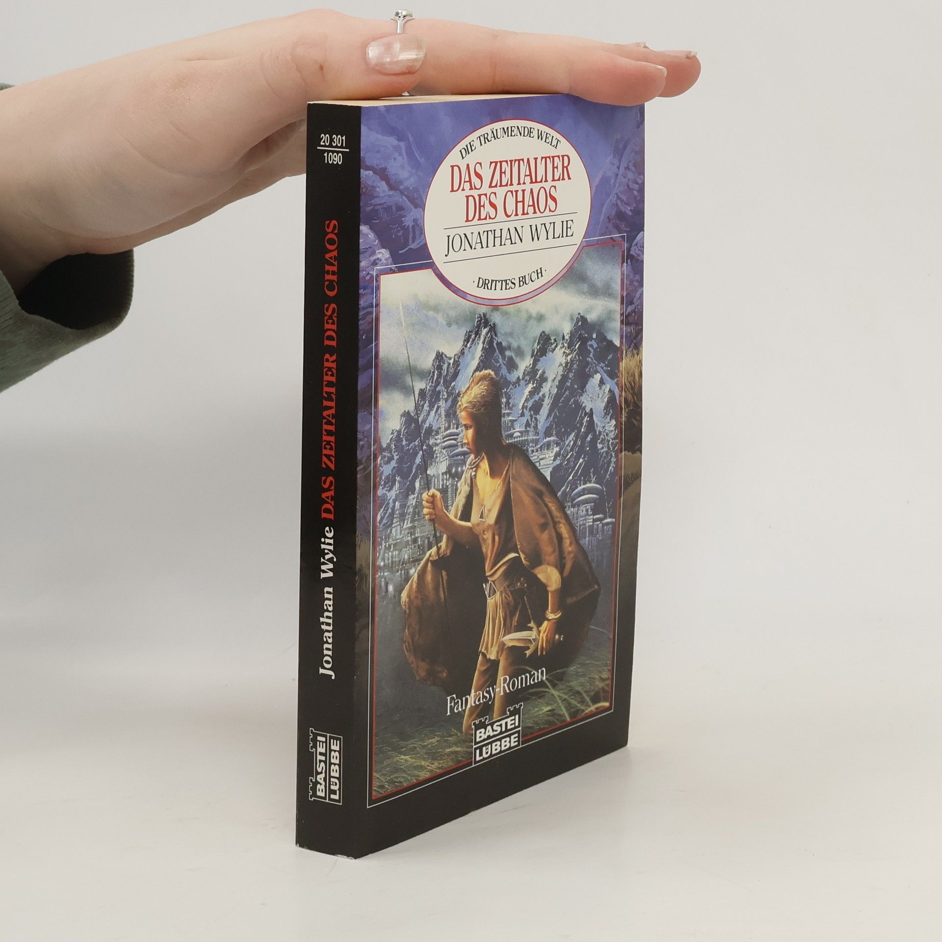 Jonathan Wylie Das Zeitalter des Chaos. Fantasy-Roman