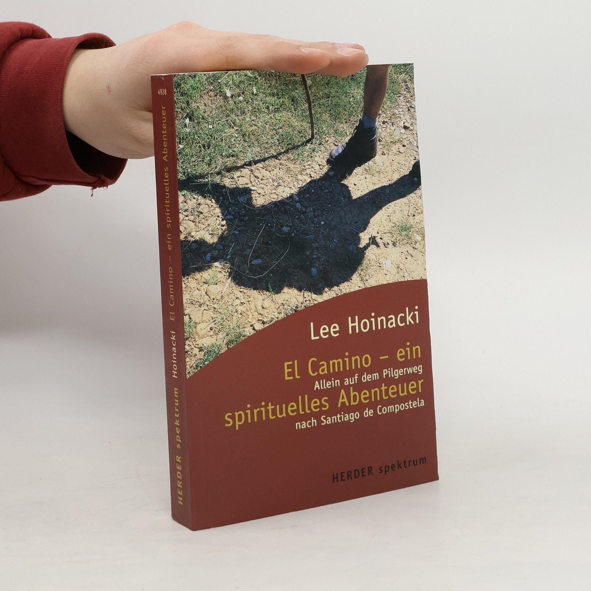 Lee Hoinacki El Camino, ein spirituelles Abenteuer.