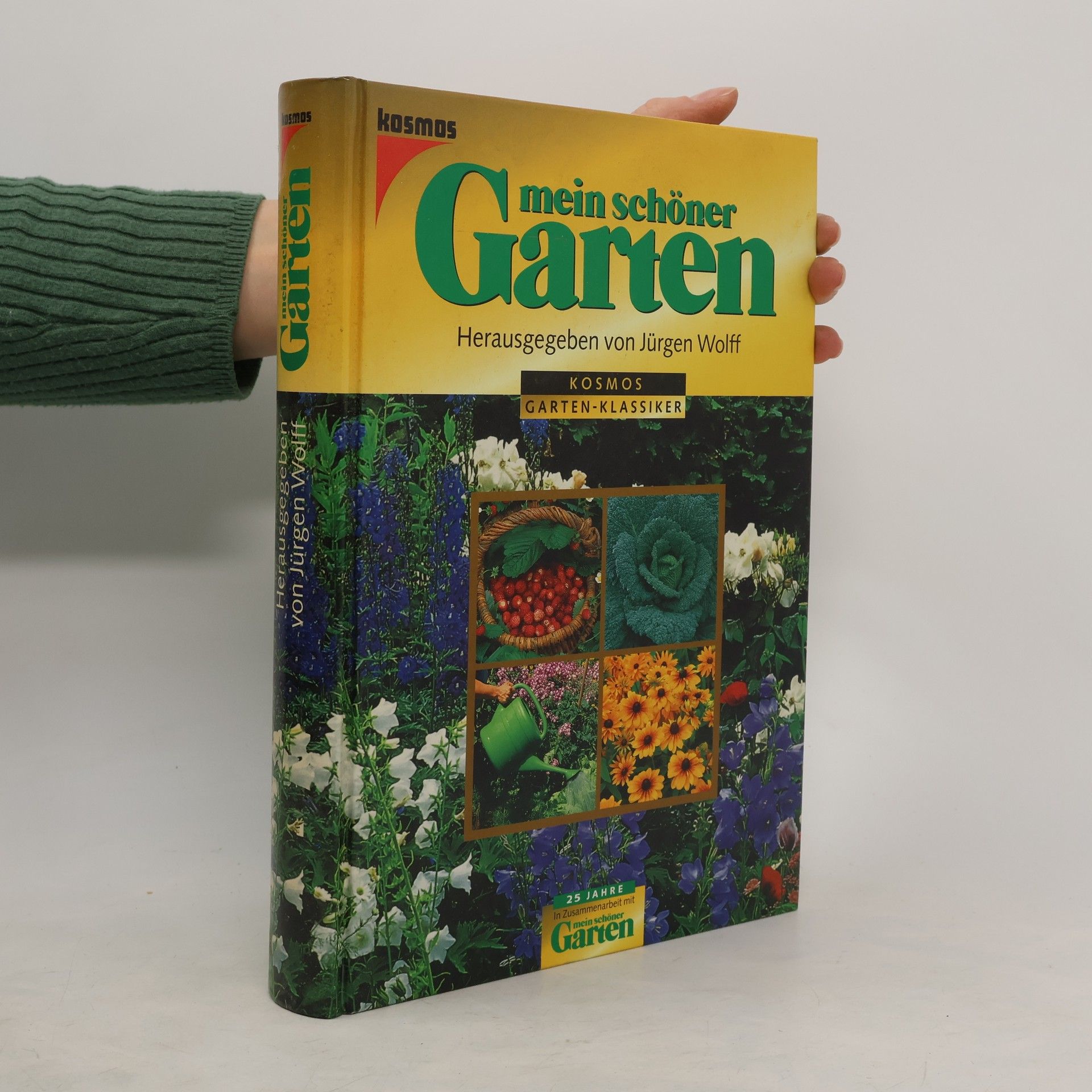 Jürgen Wolff Mein schöner Garten