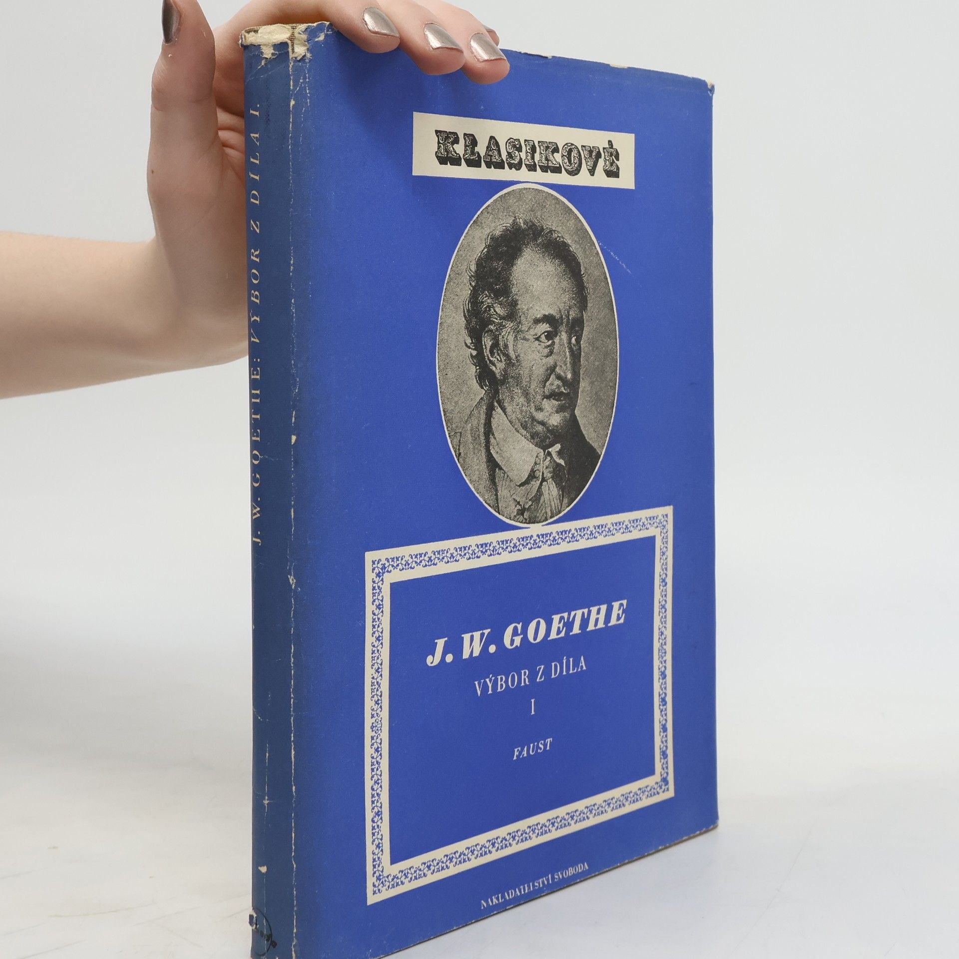 Johann Wolfgang von Goethe Výbor z díla I. Faust