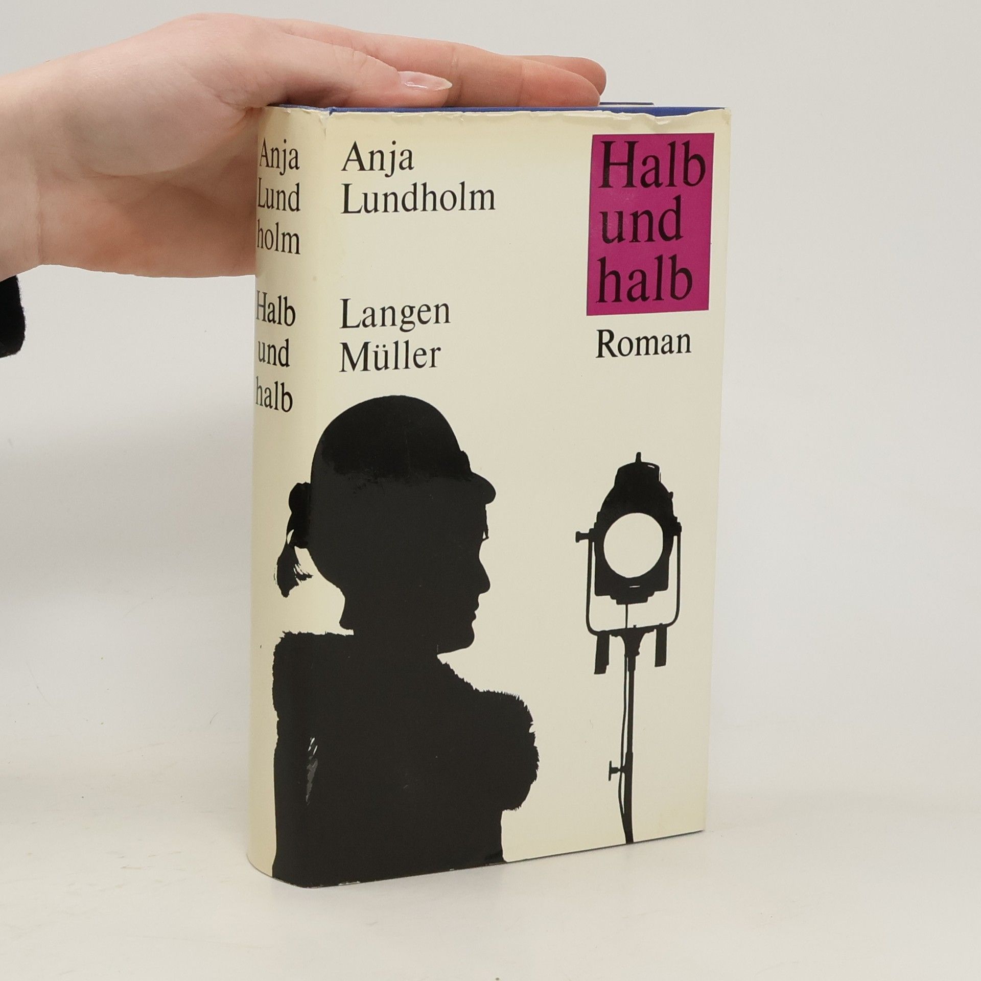 Anja Lundholm Halb und halb