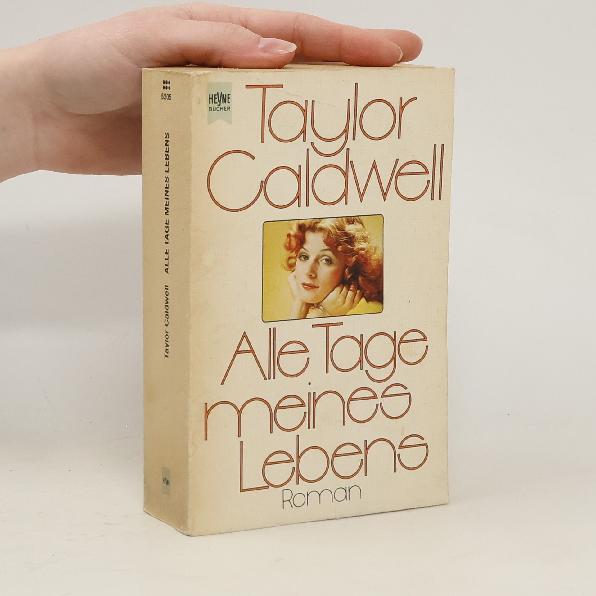 Taylor Caldwell Alle Tage meines Lebens