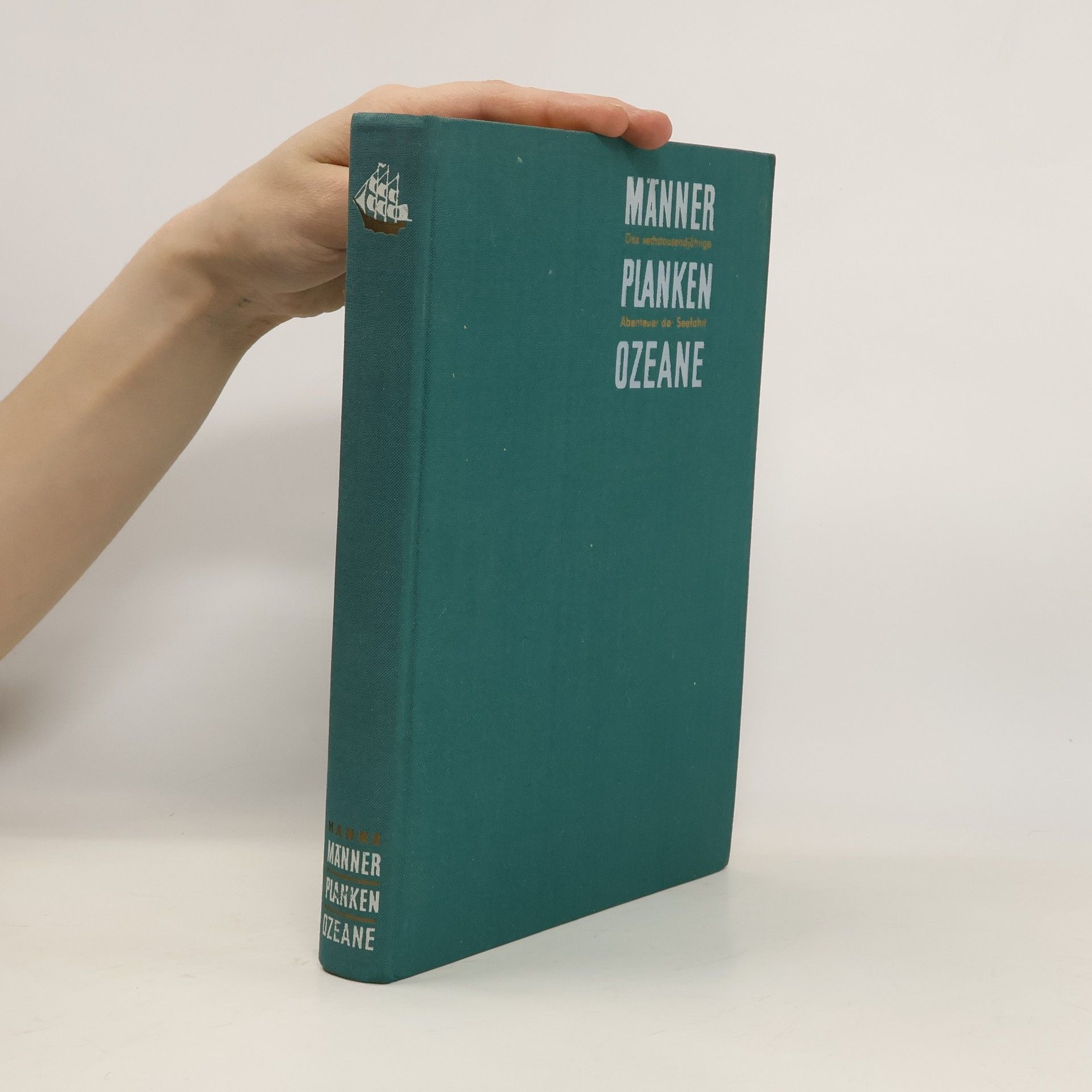 Helmut Hanke Männer - Planken - Ozeane