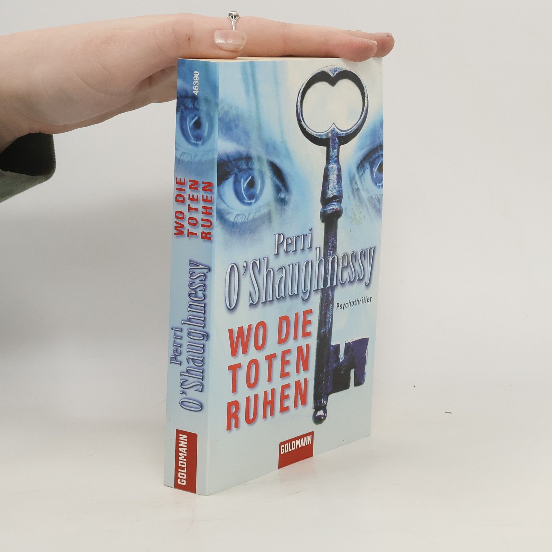 Perri O'Shaughnessy Wo die Toten ruhen. Psychothriller