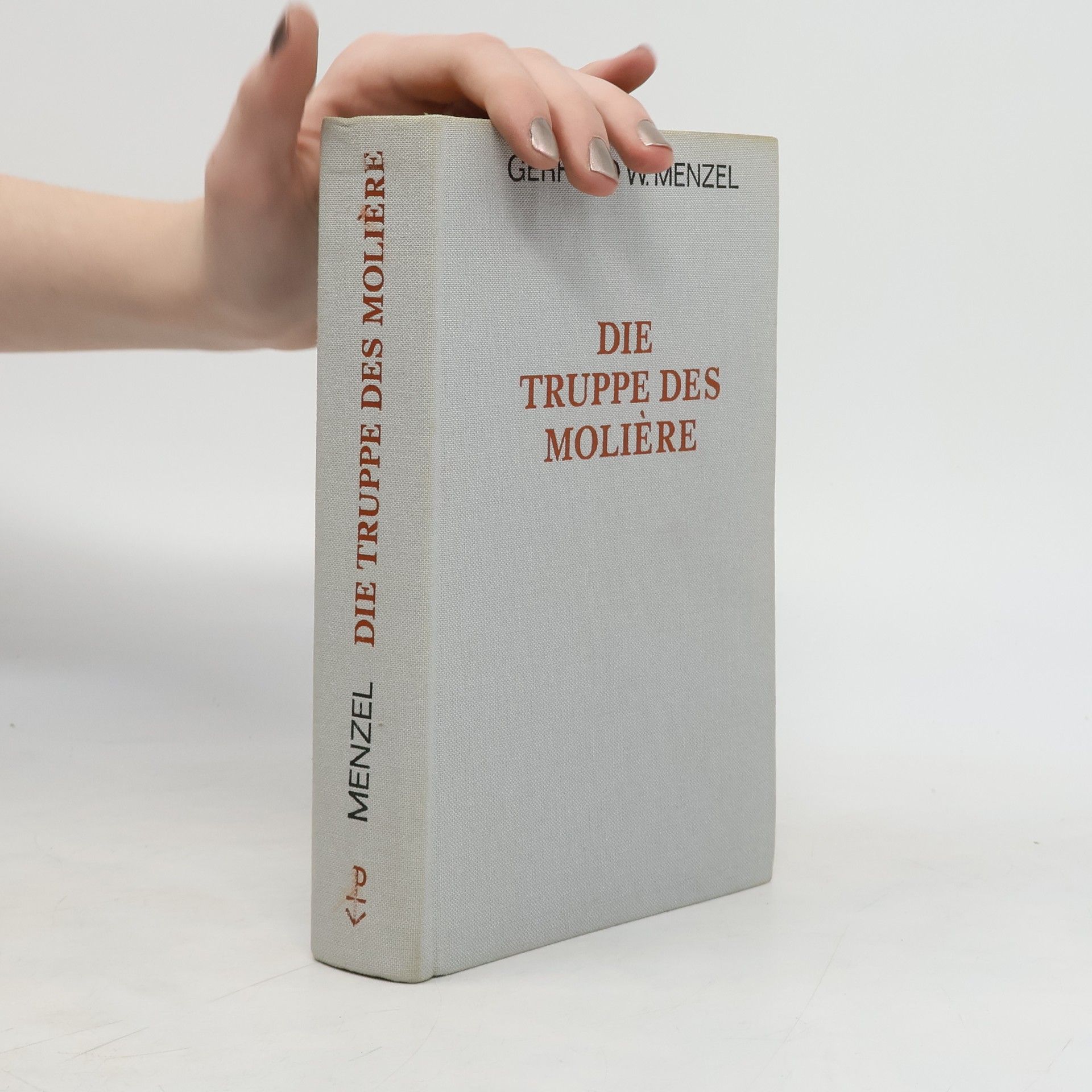 Gerhard Walter Menzel Die Truppe des Molière