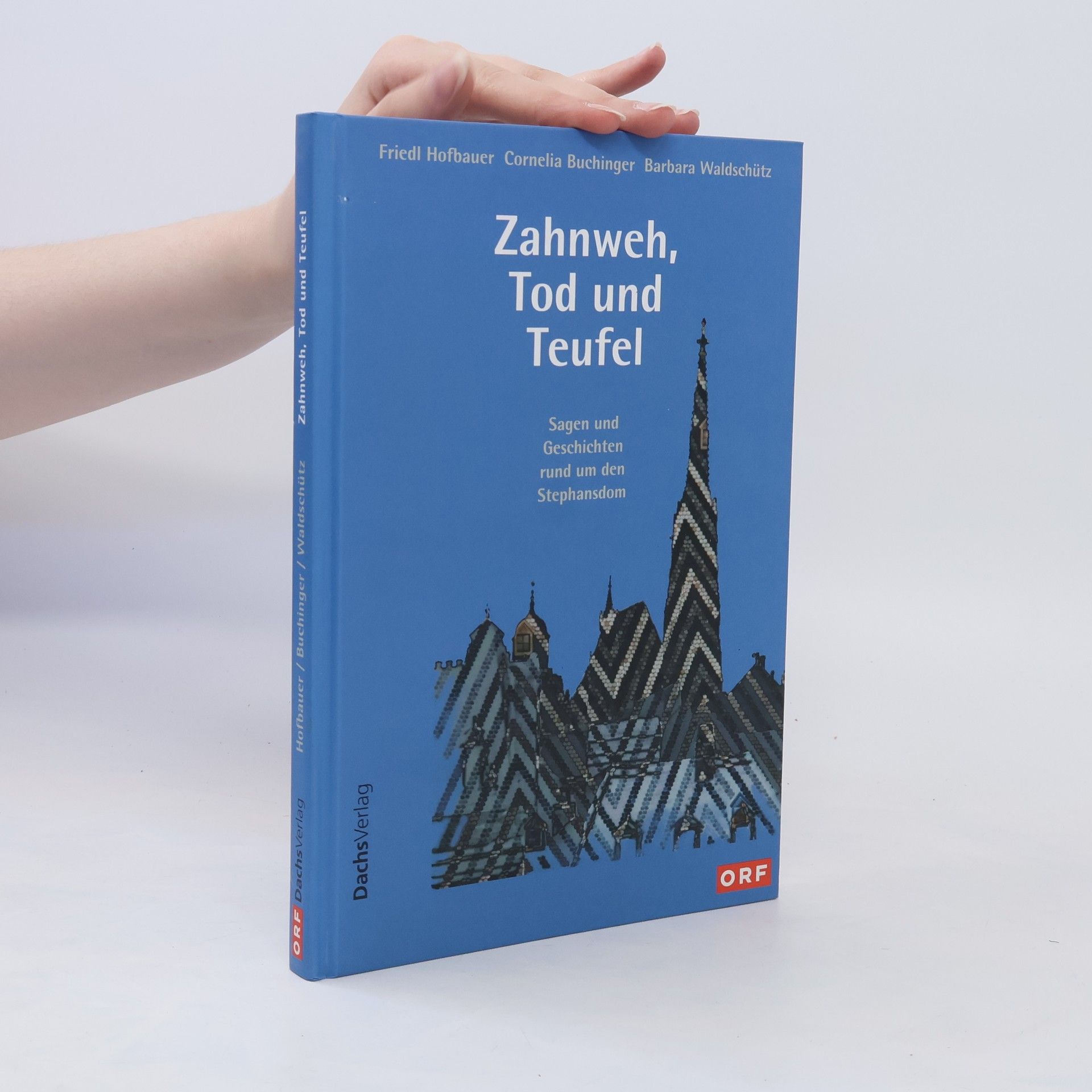 Friedl Hofbauer Zahnweh, Tod und Teufel