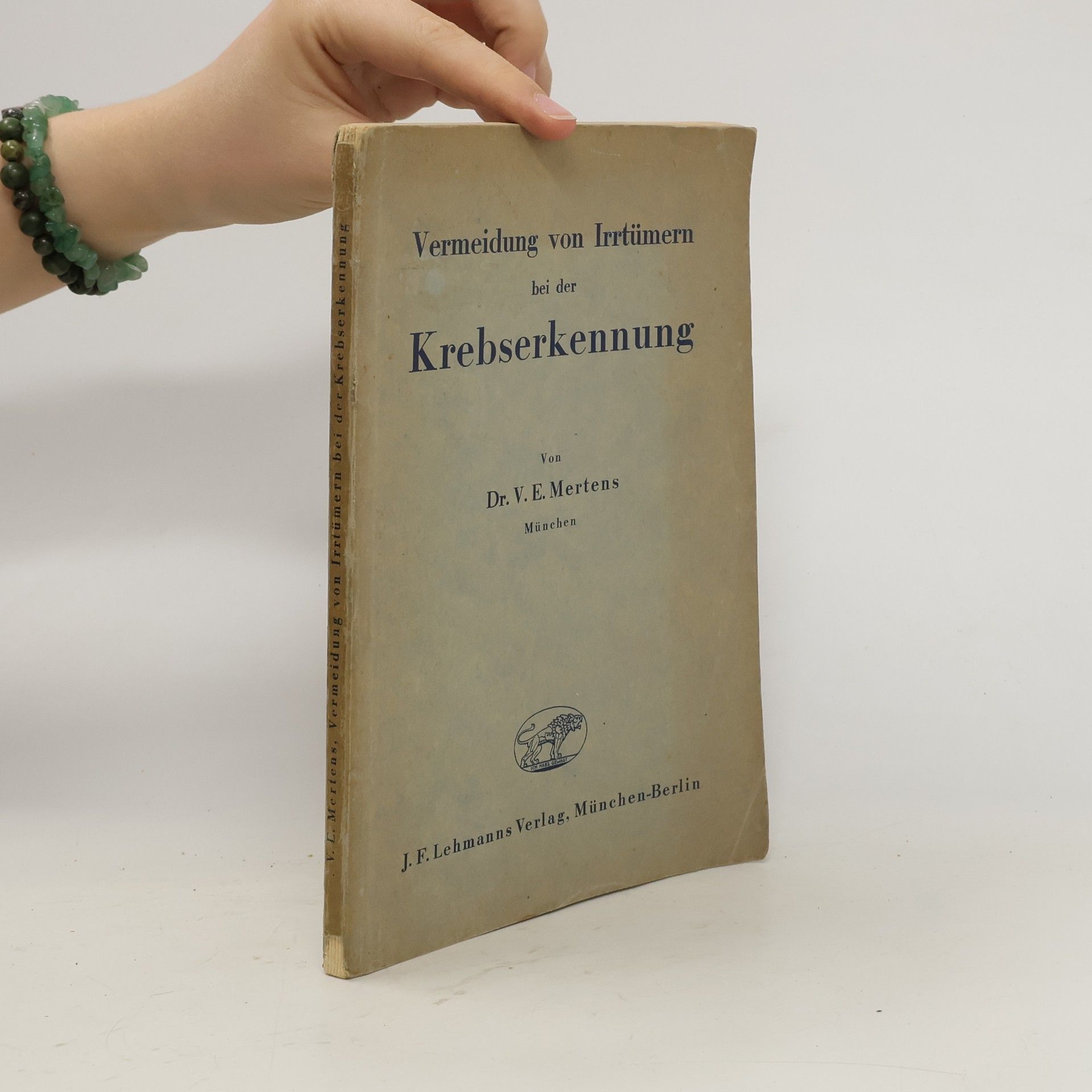 Viktor Emanuel Mertens Vermeidung von Irrtümern bei der Krebserkennung